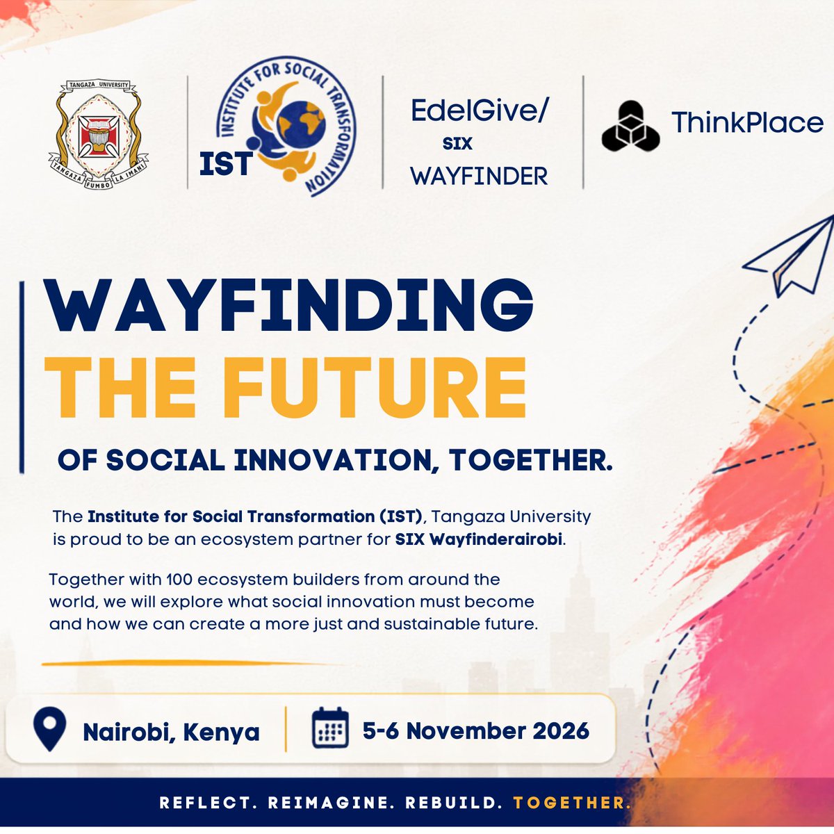 InstituteForSo6's tweet photo. 🌍 Are we being ambitious enough about the future of social innovation?
The Institute for Social Transformation (IST), @TangazaUni  is proud to be an ecosystem partner for SIX Wayfinder Nairobi, bringing together 100 ecosystem builders to explore what comes next for social innovation. @ThinkPlace  
📍 Nairobi | 5–6 Nov 2026
🔗 https://t.co/4Yhgfl16Qz
#SIXWayfinder #SocialInnovation #SocialTransformation #IST
