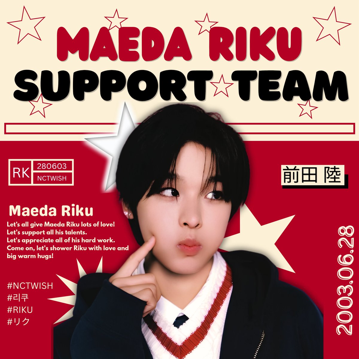 MAEDARIKU_TEAM's tweet photo. ❤️ Welcome to MAEDA RIKU SUPPORT TEAM! ❤️

A home for #RIKU and his activities in #NCTWISH, with a main focus on voting, along with schedules and important updates.

Follow us, share the updates, and join us in supporting Riku every step of the way! ✨

#RIKU #리쿠 #リク #前田陸 https://t.co/yKbzHrr6K1