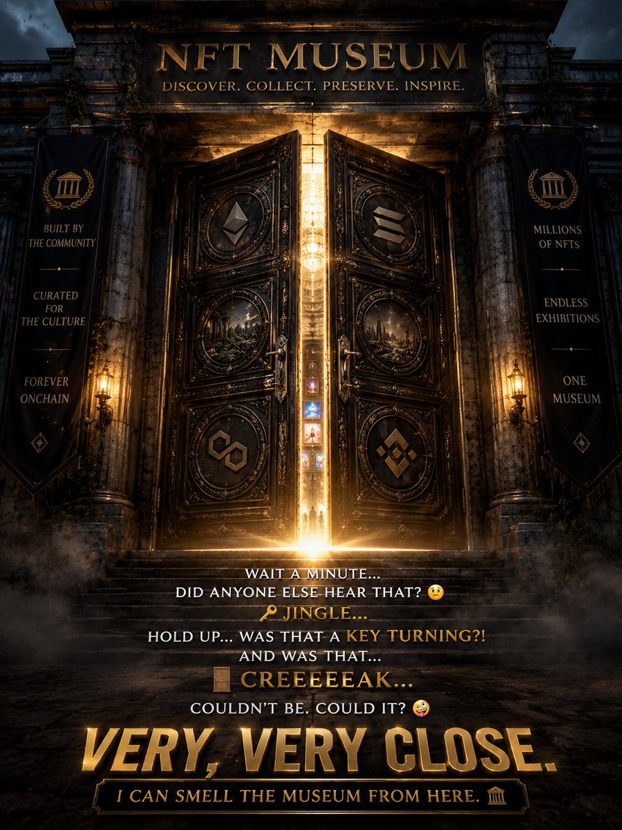 GLegends2128's tweet photo. Good morning NFT fam and crypto fam.  

🏛️👀 WAIT A MINUTE…

Did anyone else hear that? 🤨

🔑 jingle…

Hold up… was that a key TURNING?! 🤭

And was that…

🚪 creeeeeak…

Nahhhh. Couldn’t be. 🤪😂

We’ve been saying the doors are getting close to opening…

But could they actually open TODAY? 👀🔥

I’m not confirming anything.
I’m not denying anything.

I’m just saying…

I CAN SMELL THE MUSEUM FROM HERE. 😂🏛️🔥💎

Keep your eyes on those doors. 👀🔑🚪

#NFTMuseum #NFTs #Web3 #AreWeThereYet
