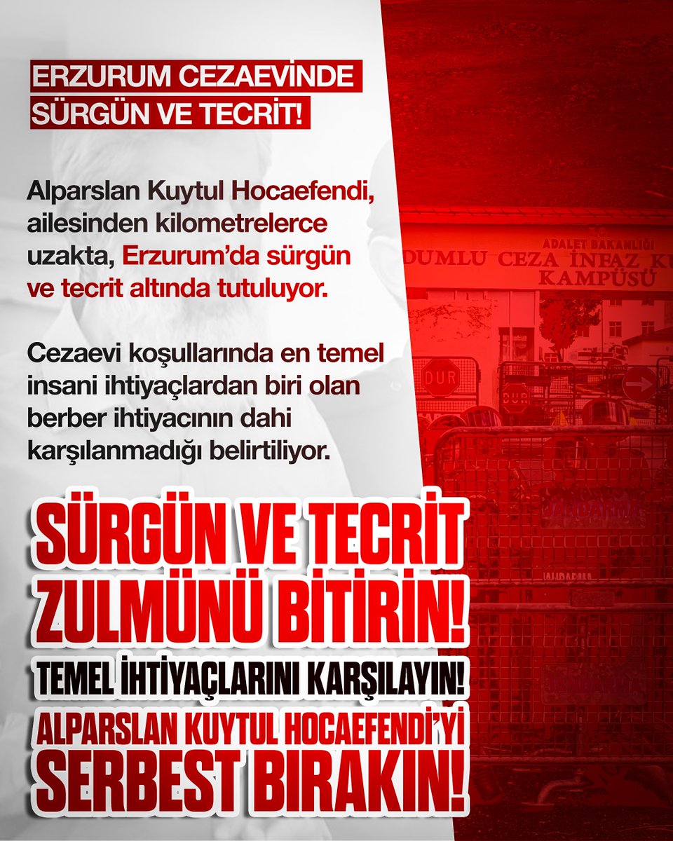 alparslankuytul's tweet photo. ERZURUM CEZAEVİNDE SÜRGÜN VE TECRİT!

Alparslan Kuytul Hocaefendi, ailesinden kilometrelerce uzakta, Erzurum’da sürgün ve tecrit altında tutuluyor.

Cezaevi koşullarında en temel insani ihtiyaçlardan biri olan berber ihtiyacının dahi karşılanmadığı belirtiliyor.

SÜRGÜN VE TECRİT ZULMÜNÜ BİTİRİN!

TEMEL İHTİYAÇLARINI KARŞILAYIN!

ALPARSLAN KUYTUL HOCAEFENDİ’Yİ SERBEST BIRAKIN!

TecritZulmüne SonVerin
FurkanGönüllülerine Ozgürlük
AlparslanHocaya Ozgürlük 
SemraHocaya Ozgürlük