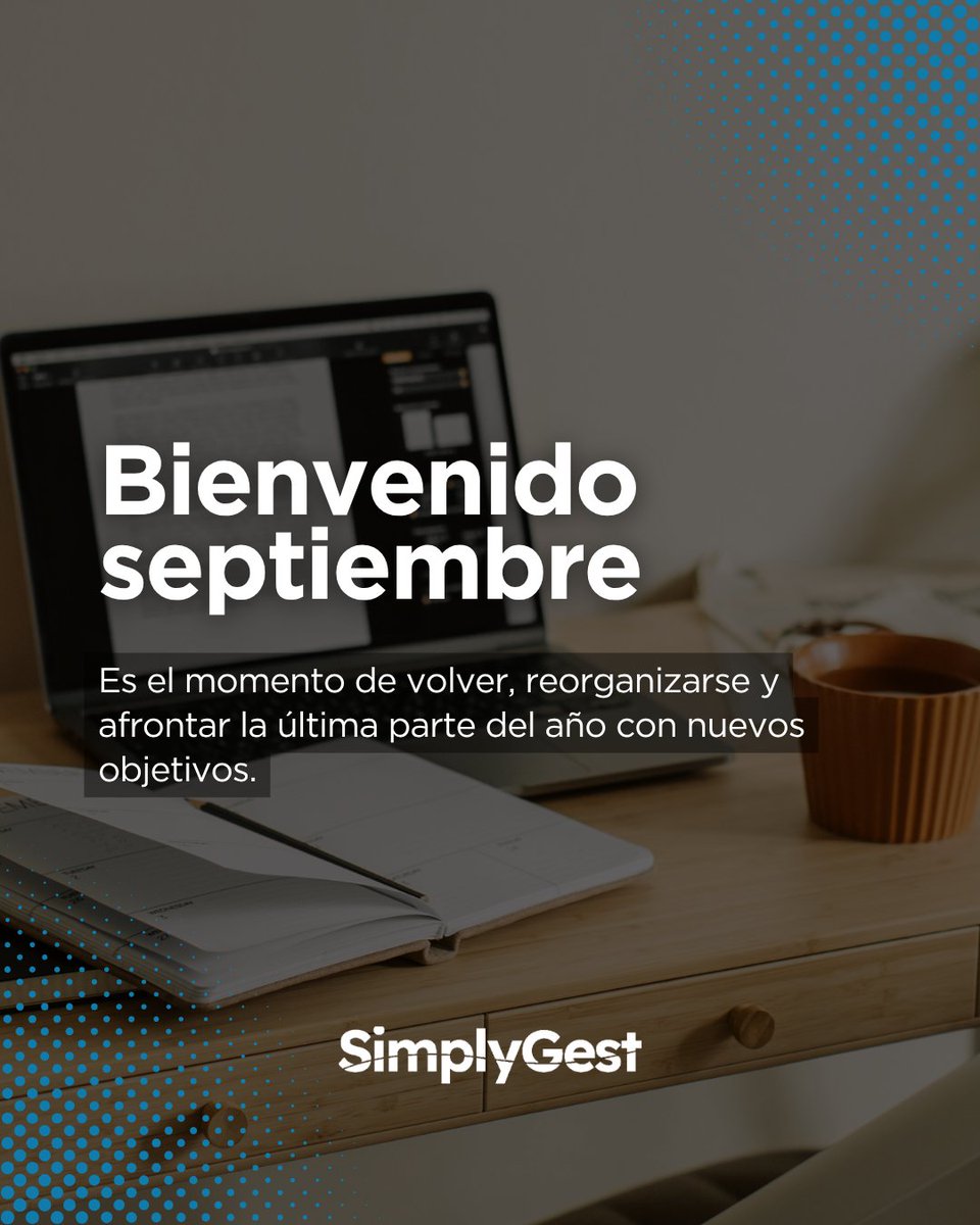 simplygest's tweet photo. 🍂 Septiembre es el momento de volver, reorganizarse y afrontar la última parte del año con nuevos objetivos.

🚀 Con SimplyGest automatizas tareas, centralizas tu información y recuperas el ritmo con todo bajo control.

¡Vamos a por septiembre! #SimplyGest https://t.co/0490FsDloB