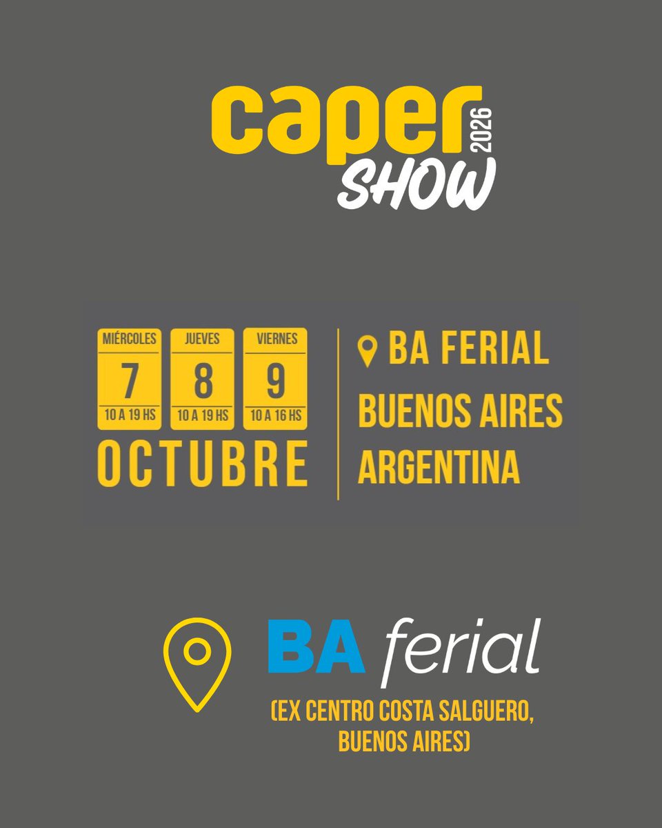 CAPERShow's tweet photo. 📅 Te esperamos los días miércoles 7, jueves 8 y viernes 9 de octubre en @baferialok (ex Centro Costa Salguero). https://t.co/InrjHjfF7S