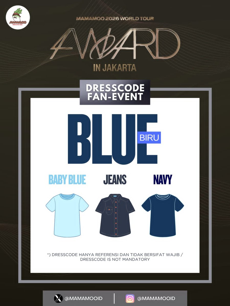 mamamooID's tweet photo. 📢 CALLING ALL MOOS!! 📢
Another fan event untuk konser '4WARD in Jakarta'! Untuk dresscode konser kali ini, kalian bisa mengenakan outfit bernuansa biru. Yuk siapkan outfit terbaik dan ternyaman kalian di konser💃🏻

See you at the venue, Moomoo! ✨ https://t.co/yL7IhxRQxb