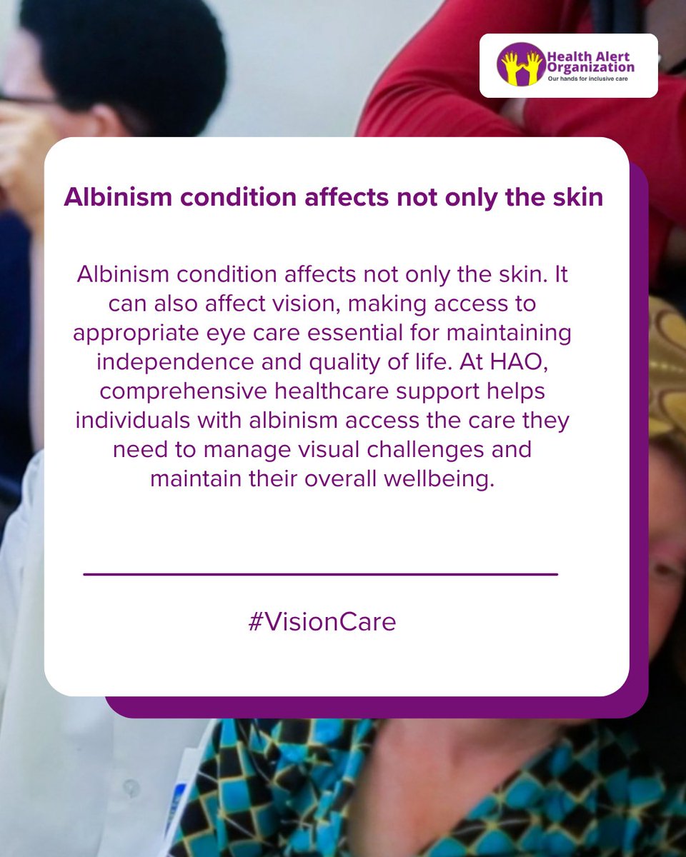 HealthAlert_Org's tweet photo. Albinism affects more than the skin. It can also affect vision, making access to appropriate eye care essential for quality of life. At HAO, we support individuals with albinism in accessing the care they need to manage visual challenges and maintain their wellbeing.

#Albinism https://t.co/qooxgJfdfo