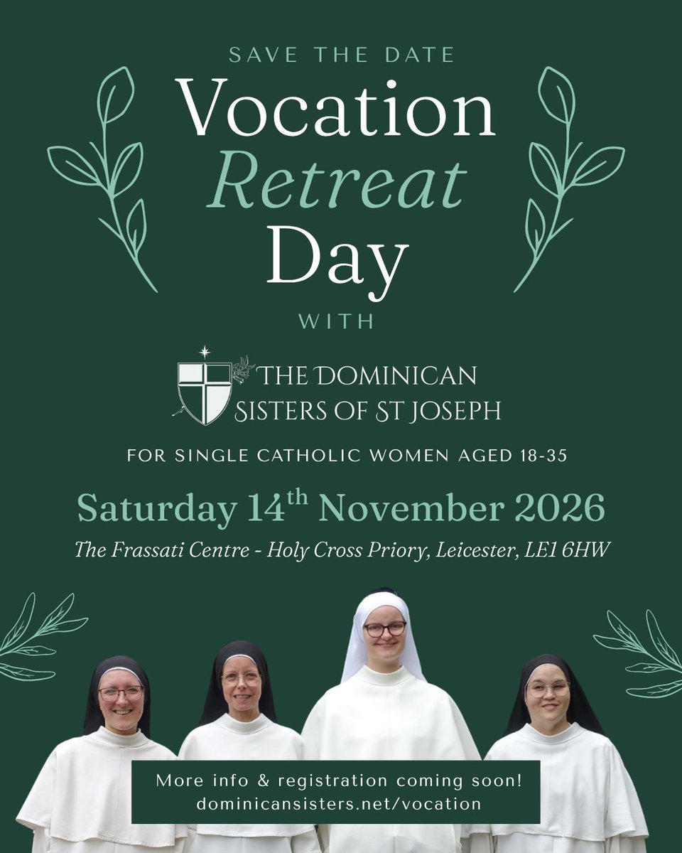 DomSrStJoseph's tweet photo. SAVE THE DATE: We're holding a vocation retreat day for single Catholic women aged 18-35 on Saturday 14th November at Holy Cross Priory in Leicester! More information & ability to register coming soon... stay tuned! 👀👀
#vocation #retreatday #discernment #religiouslife https://t.co/07qyd5E055