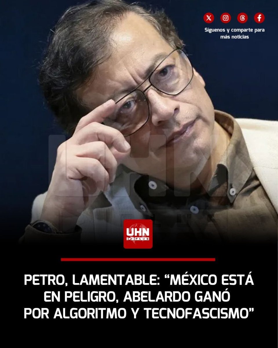 UHN_Plus's tweet photo. 🇨🇴🇧🇷🇲🇽‼️ | En un discurso delirante en la Universidad Nacional Autónoma de México (UNAM), Petro hizo una denuncia vergonzosa sobre un supuesto sistema de dos millones de bots que se “entrometió” en las elecciones de Colombia bajo la mira del Departamento de Estado de Estados Unidos: "Abelardo ganó las elecciones por algoritmos y el tecnofascismo, un sistema que quiere expandirse. Estos métodos tienen legitimación de la política que lidera Estados Unidos. México está en peligro y Brasil ya viene".