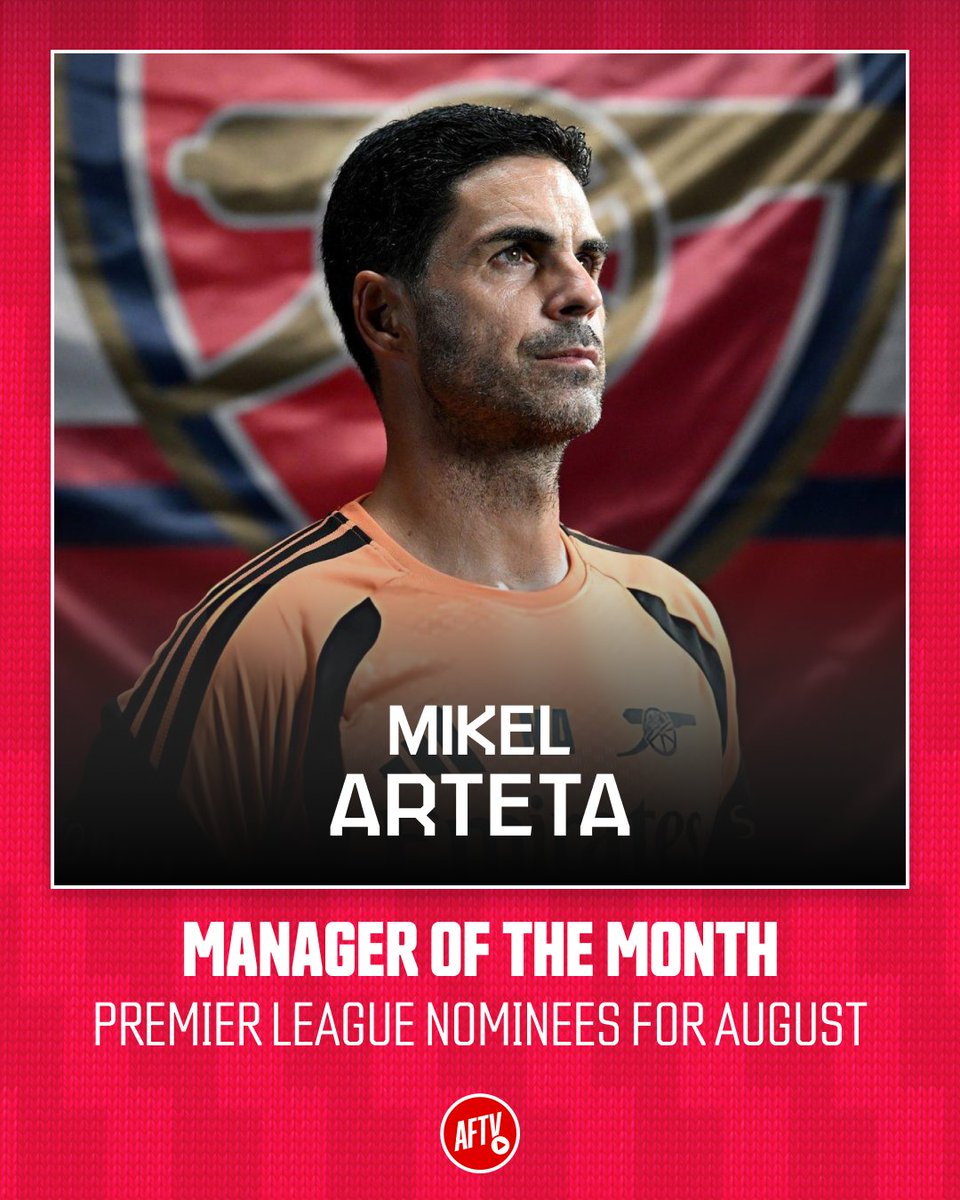 AFTVMedia's tweet photo. A completely justified Premier League Manager of the Month nomination for Mikel Arteta.

Securing two brilliant victories to open the campaign absolutely proves his elite status. Keep this incredible momentum going! 🙏 ✅ https://t.co/XdhKdSwIaZ