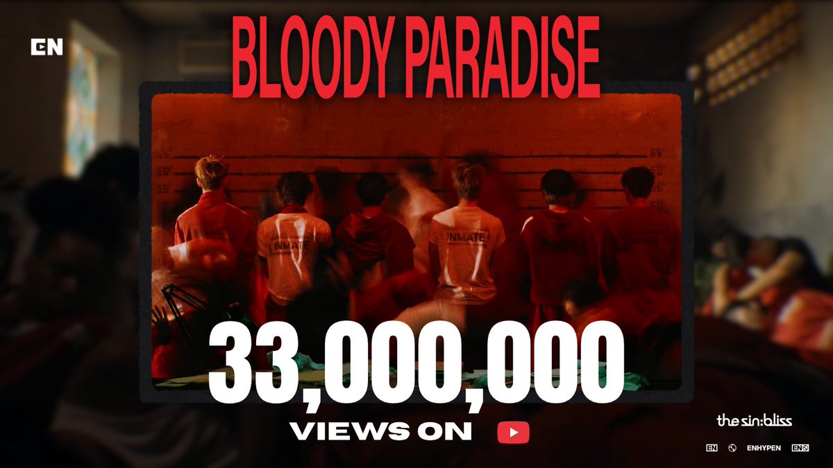_ENTUBE's tweet photo. #ENHYPEN 'Bloody Paradise' Official MV has reached 33 MILLION views with 828k likes on YouTube!! ❤️‍🔥

Bloody Paradise MV 
🔗: https://t.co/gVzBBoXx37…

Playlist 
🔗: https://t.co/dGDA6srf5Z…

#THE_SIN_BLISS #BloodyParadise @ENHYPEN_members @ENHYPEN https://t.co/WU7IezZMBU