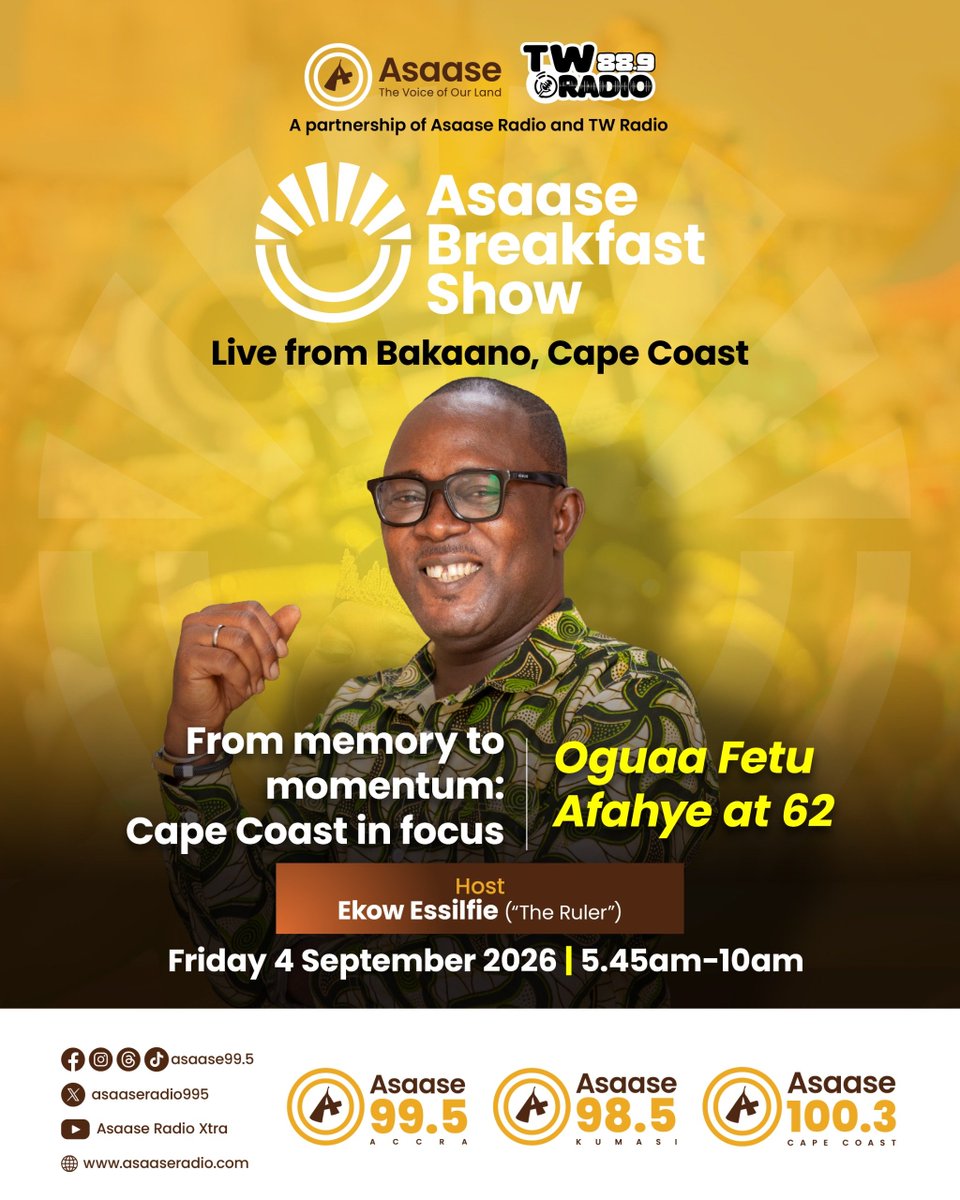 asaaseradio995's tweet photo. This Friday, Asaase Radio, in partnership with TW Radio, goes live from Bakaano, Cape Coast, to mark the 62nd celebration of the Oguaa Fetu Afahye.

Join the legendary Ekow Essilfie (“The Ruler”). https://t.co/xImhf6cvC0
