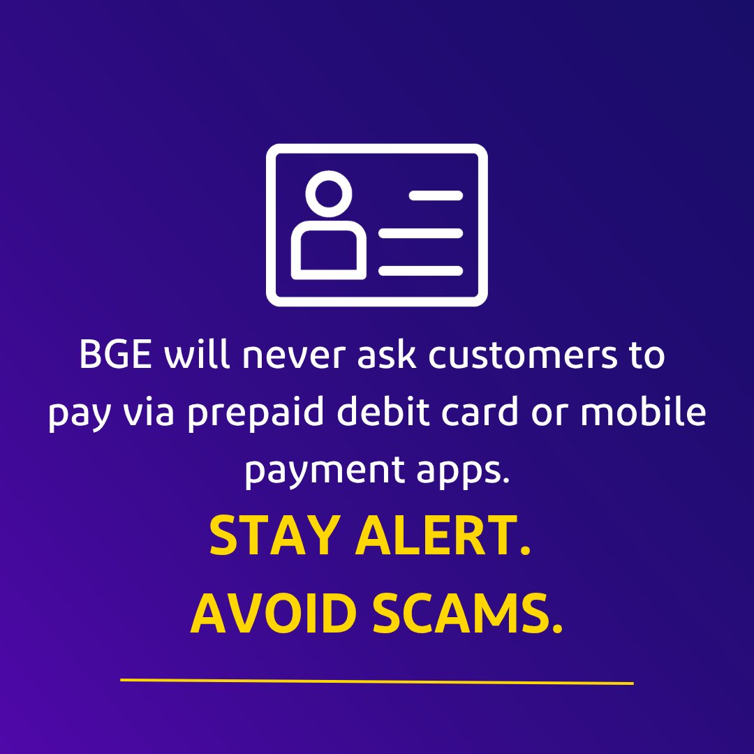 MyBGE's tweet photo. ⚠️ Be aware of utility scams ⚠️ 

BGE representatives will never call to ask for cash, prepaid cards, gift cards, Zelle, or Cash App payments. If someone requests payment through these methods and claims to be from BGE, it's likely a scam. https://t.co/0qCApL1Lou