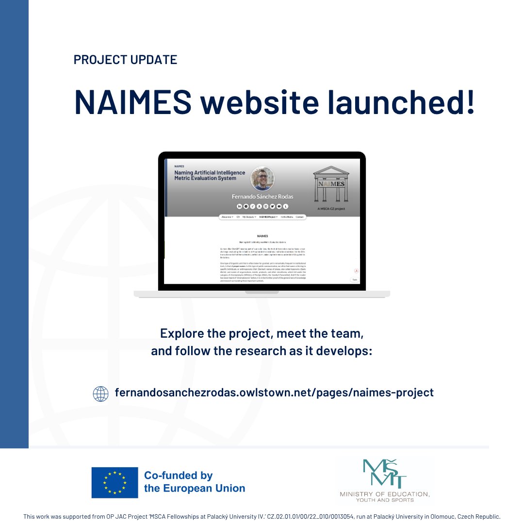 fsanchezrodas_'s tweet photo. The #NAIMES website is now live! 📢🌐🎉

Explore the project, meet the team, and follow the research as it develops: https://t.co/oNG71pK3vg

#names #research #academia #university #postdoc #translation #MSCA #AI #EU #English #German #Czech #Spanish https://t.co/QtGuAHIxHd