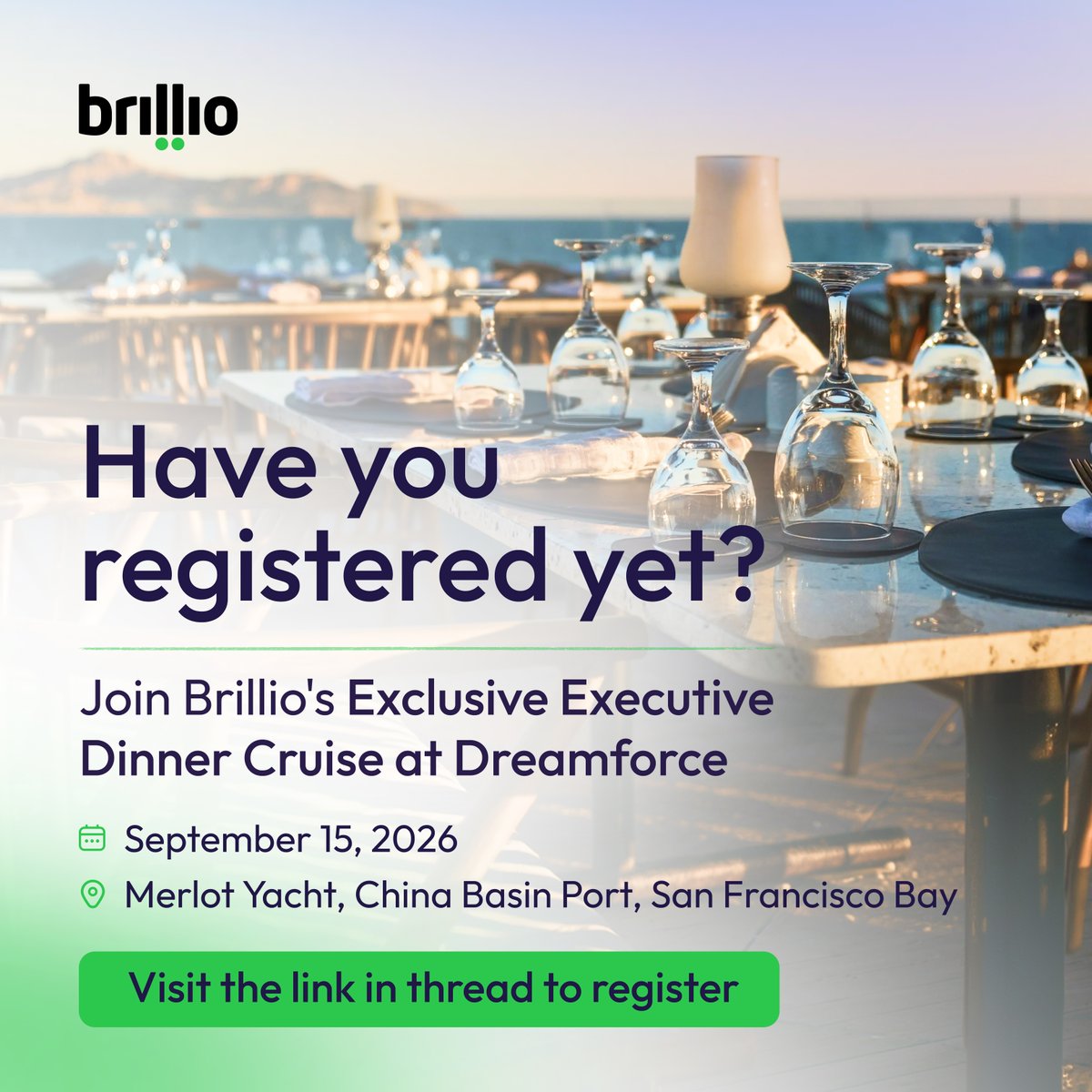 BrillioGlobal's tweet photo. Board the Yacht for Conversations That Matter.
 
After a day of keynotes and networking at Dreamforce 2026, join Brillio for an exclusive executive dinner cruise aboard the Merlot Yacht. (1/2)

#FasterWithBrillio #Dreamforce26 https://t.co/q3WtG7ZMvY