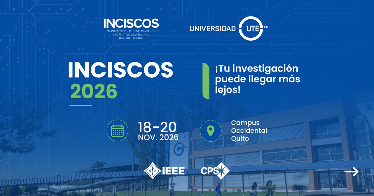 UTEoficial's tweet photo. Una investigación puede generar nuevas conversaciones, conexiones y oportunidades cuando sus resultados llegan más lejos. 🌎🔬

INCISCOS 2026 abre un espacio para compartir conocimiento y aportar a la discusión internacional sobre los desafíos que están transformando la tecnología.

Los artículos aceptados serán publicados en las actas de la conferencia por Conference Publishing Services (CPS) y enviados a IEEE Xplore.

📄 Envía tu artículo hasta el 13 de septiembre de 2026.
📅 INCISCOS 2026 | 18–20 de noviembre
📍 Universidad UTE – Campus Occidental
Más información en https://t.co/SrYGe9Z1W4

#INCISCOS2026 #SomosUTE #InvestigaciónUTE #InnovaciónUTE