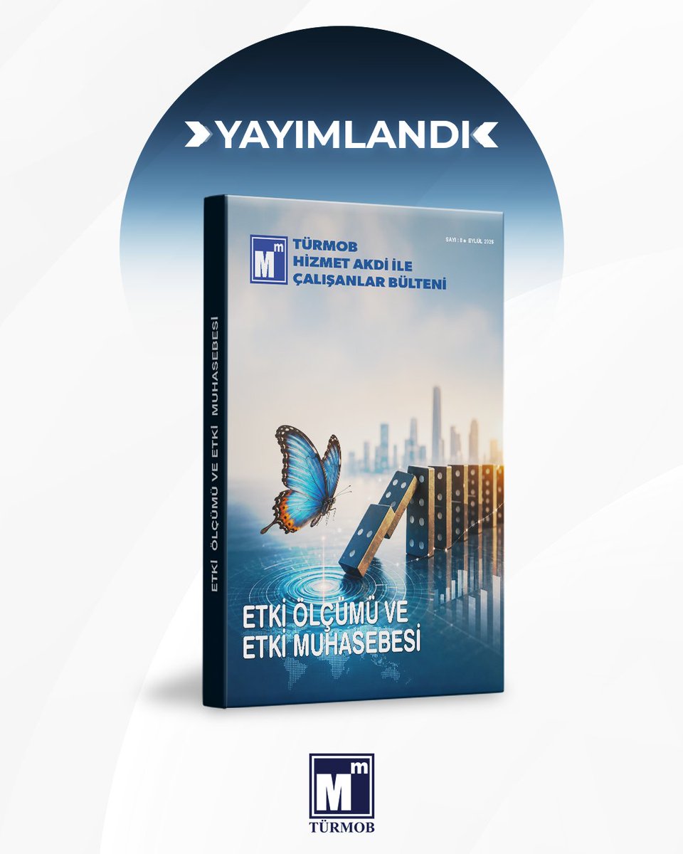 turmob's tweet photo. 📢Hizmet Akdi ile Çalışanlar Bülteni 8. Sayısı aşağıdaki konu başlıkları ile yayımlandı!

📌ULUSAL BAKIŞ AÇISI | Etki Ekonomisine Geçişte Yeni Bir Gündem: Etki Ölçümü ve Etki Muhasebesi - Şafak MÜDERRİSGİL
📌SEKTÖREL BAKIŞ AÇISI | Finansal Değerden Etki Değerine: Muhasebe Mesleğinde Yeni Dönem - Dr. Hakan ERTÜRK
📌KÜRESEL BAKIŞ AÇISI | Algoritma Daha mı İnsani, İnsan Daha mı Otomatik? - Sebastian WELISIEJKO
📌AKADEMİK BAKIŞ AÇISI | Etki Muhasebesi Nedir? - Prof. Dr. Ümmühan ASLAN
📌GELECEK YETKİNLİKLER | Yarının Muhasebesi: Etkiyi Ölçen Bir Meslek - Seher GÜNDOĞDU
Bültenimizi aşağıdaki linkten okuyabilirsiniz.👇🏻
🔗 https://t.co/a8ZKnyM8Gi

#türmob