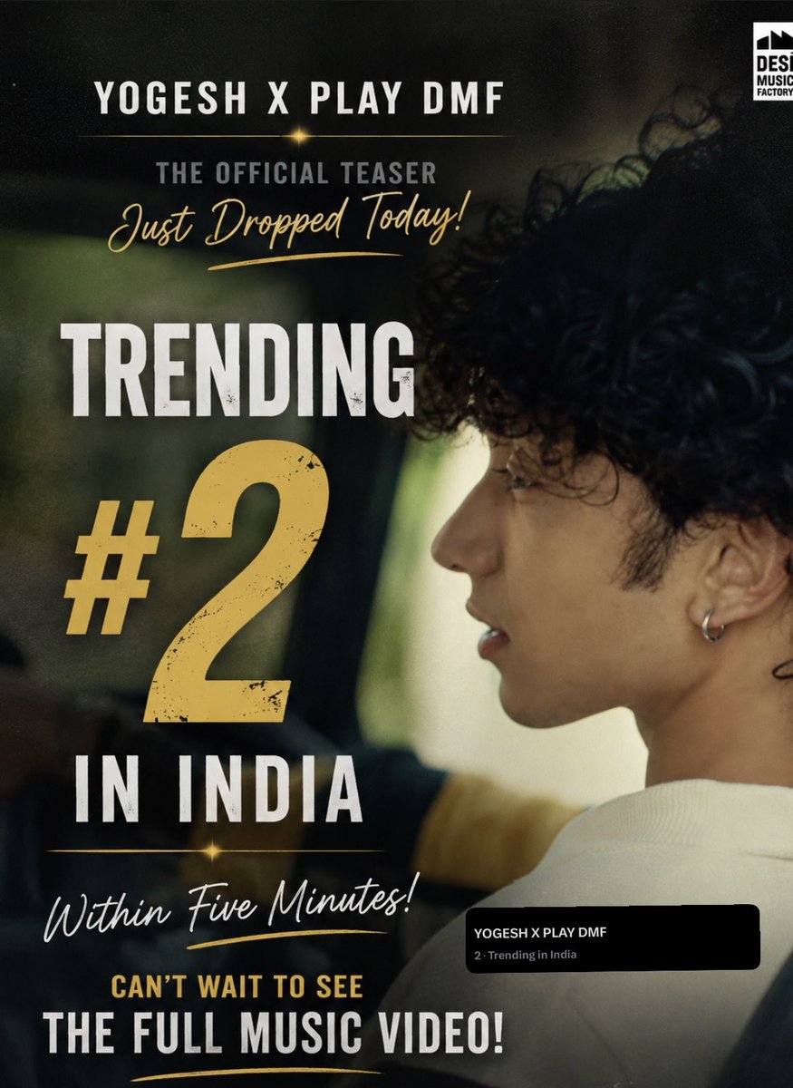 Vishal_1099's tweet photo. Trending at #2 in India within just five minutes of the teaser drop Yogi’s visual charm on the teaser is unreal, and we can’t wait to see the full music video!

YOGESH X PLAY DMF https://t.co/cXg5yQydWS