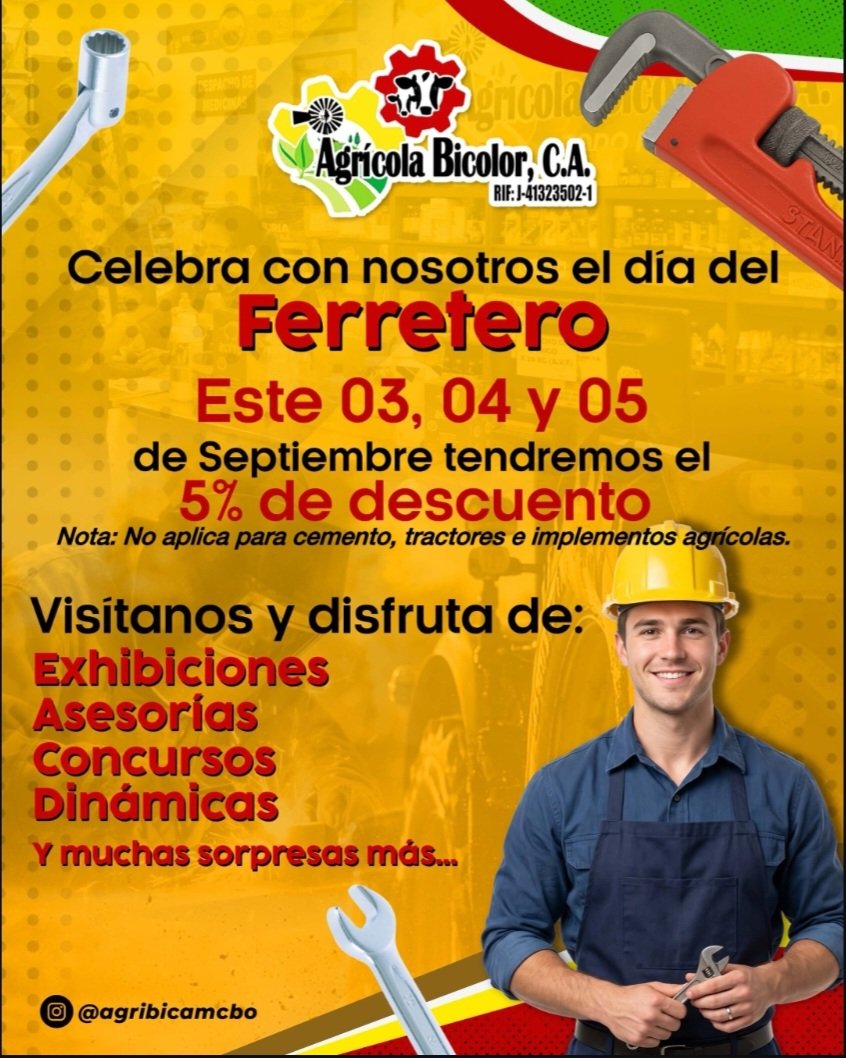 campocafeciudad's tweet photo. Desde Agrícola Bicolor C.A. (Agribica) te compartimos esta especial invitación:

Celebra con nosotros el día del FERRETERO

Del 03 al 05 de Septiembre tendremos el 5% de descuento

Visítanos y disfruta de exhibiciones, asesorías, concursos, dinámicas y
muchas sorpresas más… https://t.co/HwCqbbng3A