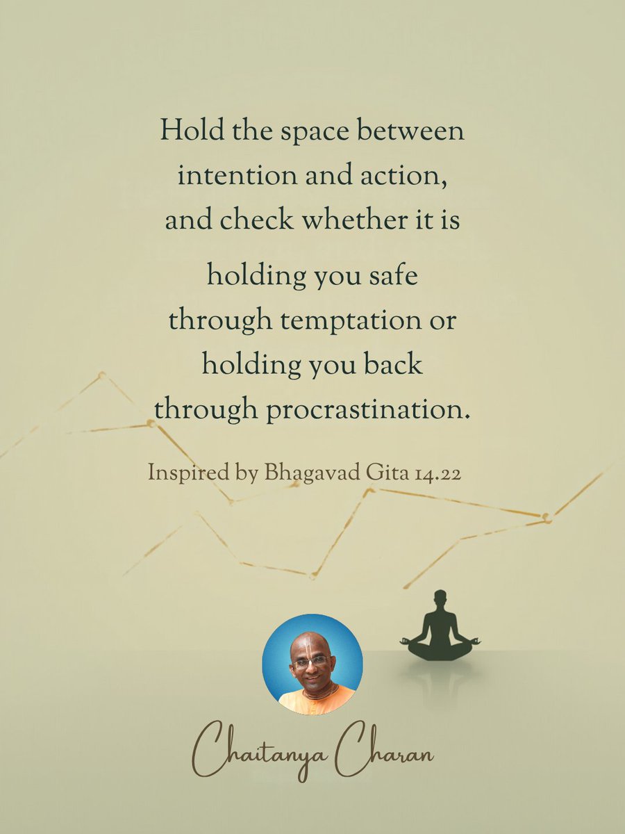 ChaitanyaTSS's tweet photo. Pause between intention and action: is it protecting you from temptation or preventing you through procrastination? Wisdom knows the difference.

#GitaWisdom #BhagavadGitaWisdom #SelfAwareness #Procrastination #SelfMastery #DecisionMaking #PersonalGrowth #SpiritualGrowth https://t.co/nq8Ahywm7c