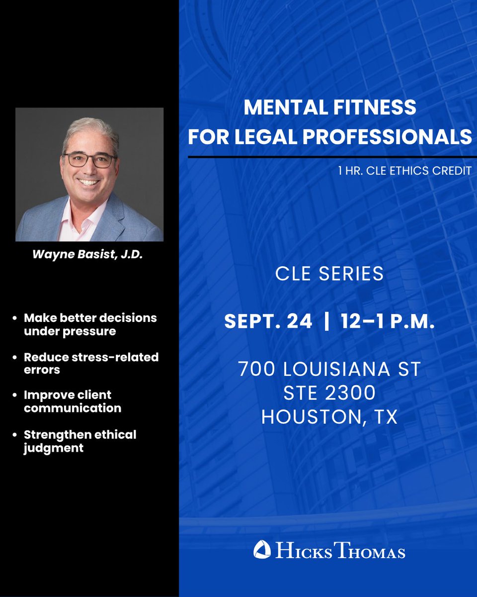 HicksThomasLLP's tweet photo. Join Hicks Thomas on Sept. 24 for a complimentary CLE featuring Wayne Basist, J.D., who will discuss practical strategies for managing stress and maintaining mental sharpness in the practice of law.

Register here: https://t.co/XpVturXwCV https://t.co/xse8GWMbXu