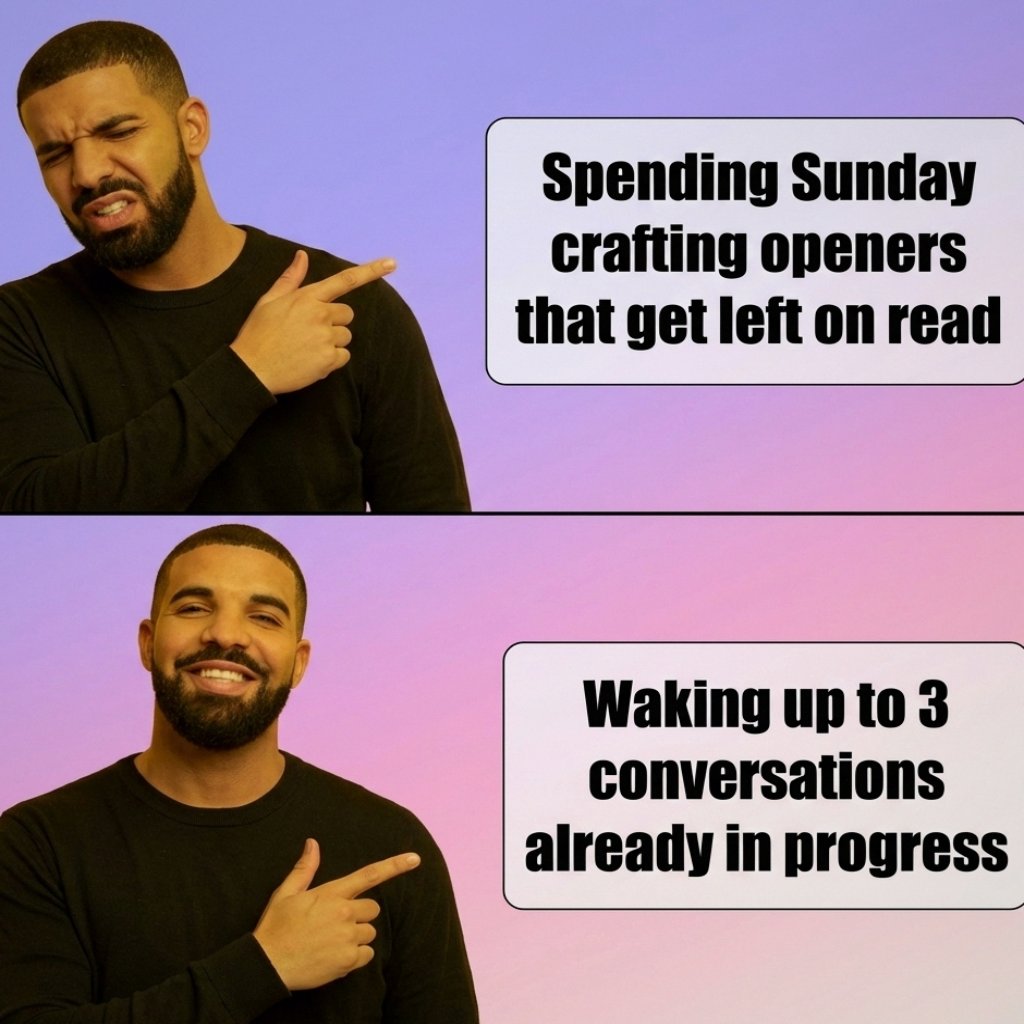 letsmatchopall9's tweet photo. Obsessing over ignored openers every single Sunday isn't a personality—it's just a tragic way to spend your weekend. Imagine waking up to a full inbox of plans and momentum instead. That’s the level up you actually deserve https://t.co/cvERXMmXjj