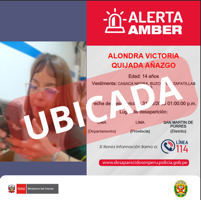 AlertaAmberPNP's tweet photo. 🚨UBICADA | ALONDRA VICTORIA QUIJADA AÑAZGO de 14 años de edad, ya ha sido UBICADA 🙌🥳.
🙏Gracias a la rápida difusión; así como el apoyo de todos quienes compartieron la información.
#AlertaAmber #policiaperu #desaparecidoenperu #ahora #Ubicada. https://t.co/VlGvBtSY57