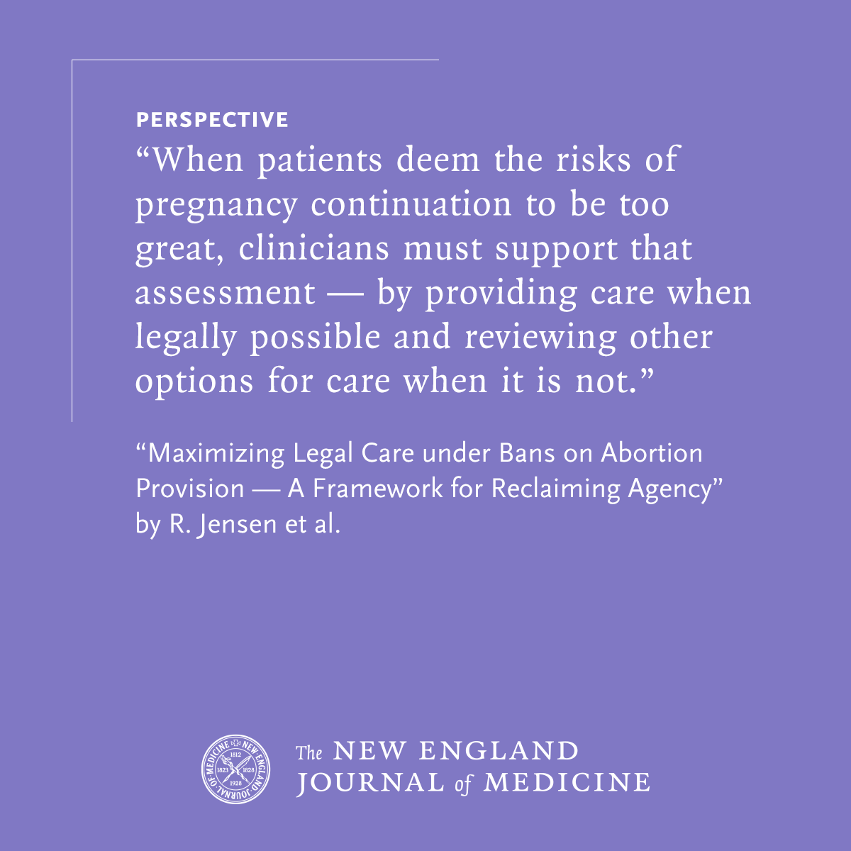 NEJM's tweet photo. In a new Perspective, Jensen and colleagues argue that in states with abortion bans, clinicians and hospitals should reduce harm by maximizing care to the extent legally possible, thereby recentering medical expertise and commitment to patient-centered care. Read the full Perspective: https://t.co/h2PS9S0ktN