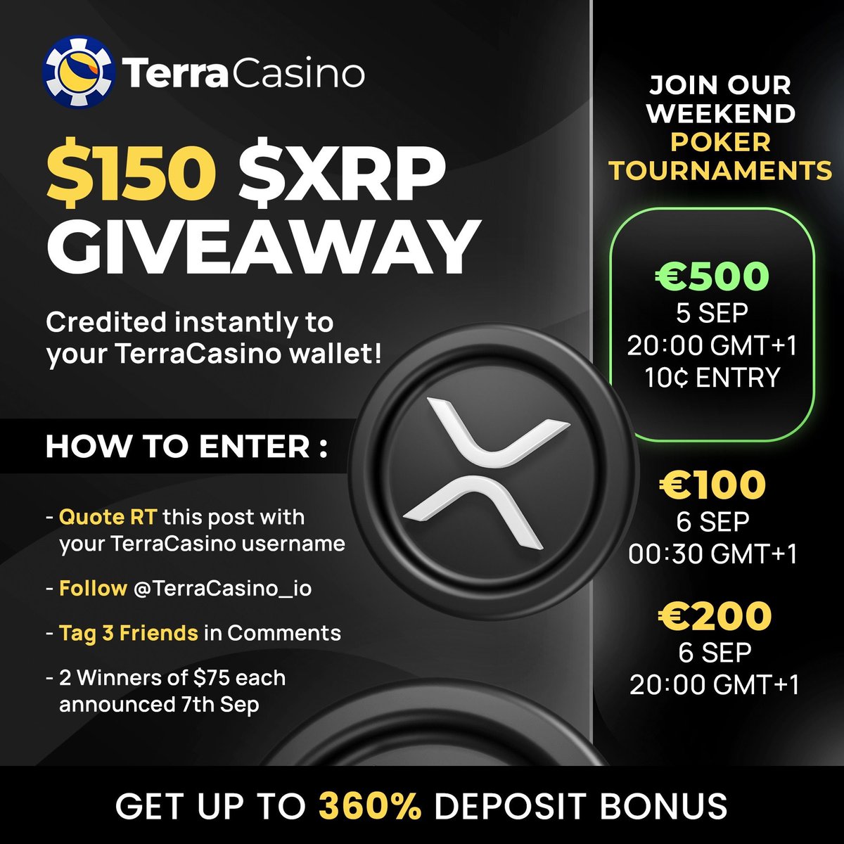 TerraCasino_io's tweet photo. 🔥 $150 $XRP GIVEAWAY 🔥

2 winners will each receive $75 in $XRP, credited straight to their TerraCasino wallet! 💰

🔁 Quote RT with your TerraCasino username
✅ Follow @TerraCasino_io
👥 Tag 3 friends in the comments

Plus €300in poker freerolls & our €500 10c tournament this weekend!🃏

🌐 https://t.co/kOqx4pRYVh

#XRP #Crypto #CryptoGiveaway #Giveaway #Poker #Freeroll #OnlinePoker #CryptoCasino #TerraCasinoGiveaway