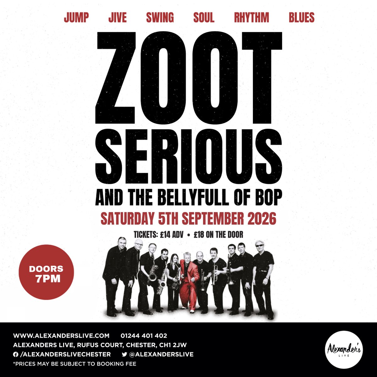 AlexandersLive's tweet photo. 🎷 Get ready for a seriously good night of jazz, jive, swing, soul, rhythm & blues!

🎺 Zoot Serious & The Bellyful of Bop
📅 Sat 5 Sept | 🚪 7pm
🎟️ £14 adv / £18 door
Tickets: https://t.co/GJTgIfsnTY

#Chester #LiveMusic @ShitChester @chesterdotcom @chestertweetsuk @VisitChester_