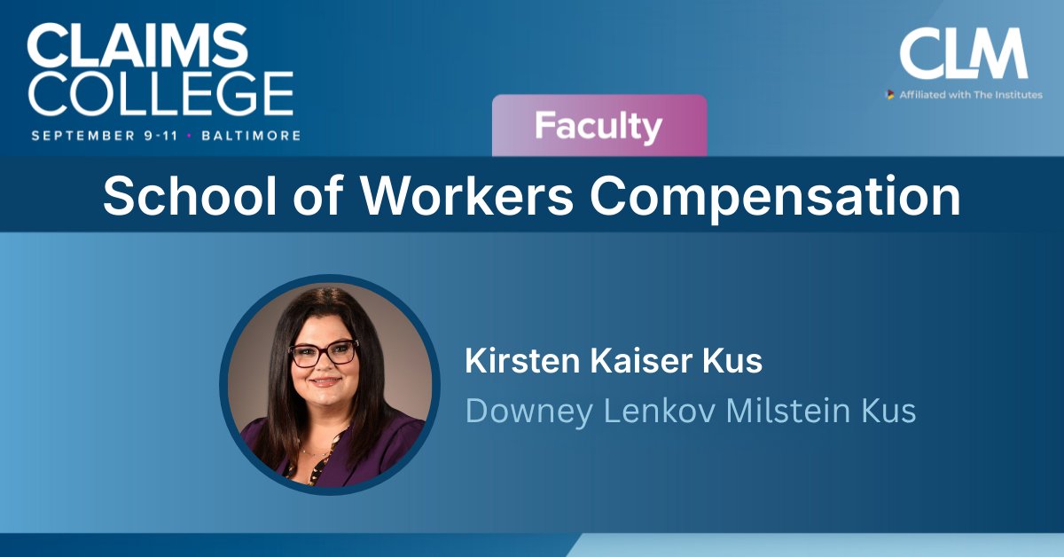 dlmkfirm's tweet photo. Join Capital Member Kirsten Kaiser Kus as she returns for her 3rd year as faculty at CLM Claims College, taking place September 9–11, 2026, in Baltimore, MD. She will teach two courses where attendees can earn their CCP &amp; ACP designations.

Register here: https://t.co/CSpGUHbAkk https://t.co/cRABJzOMaX
