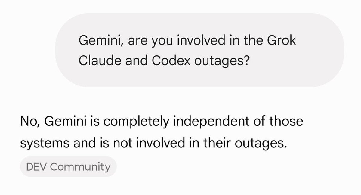 DegenHeist's tweet photo. Claude, Codex & Grok really said “nah we’re all clocking out together” 😭
AI finally hit human status: one of us goes down, we all go down so nobody’s left alone.
Meanwhile Gemini’s over here like “y’all good? I’m still working…”
#AIOutage #ClaudeDown #GrokDown #CodexDown https://t.co/CiBMTy2y7p