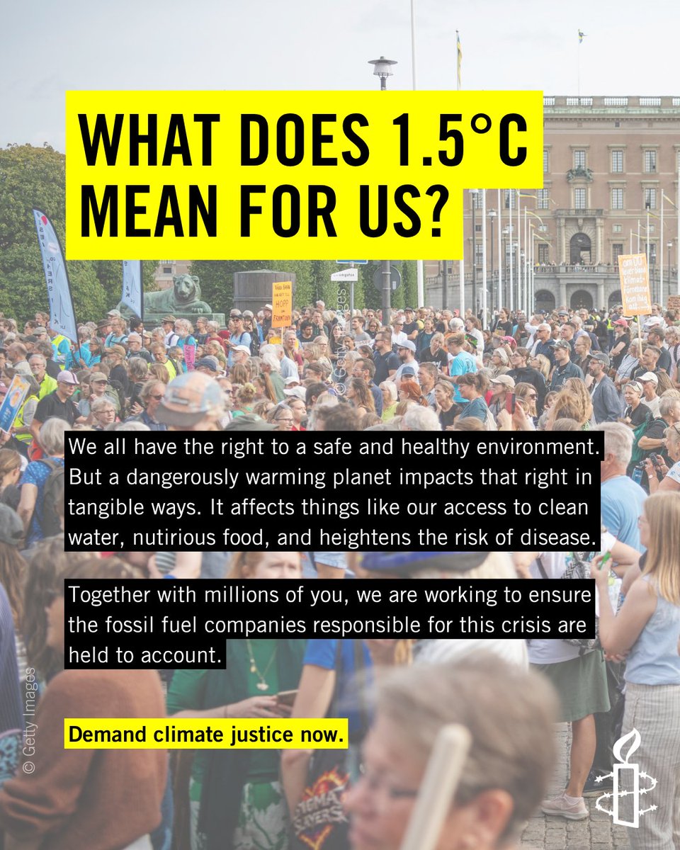 amnesty's tweet photo. UNEP’s latest report reveals that we are on track to overshoot the 1.5°C goal written into the Paris agreement. But this isn't just about warming temperatures - it's about the real people who will suffer harm, their rights, justice and accountability. By demanding accountability from governments and big fossil fuel companies, we can still make real change happen. Every tenth of a degree matters to the health of the people and places we love: join us and call for a fossil fuel phase-out, and for those responsible to be held accountable.