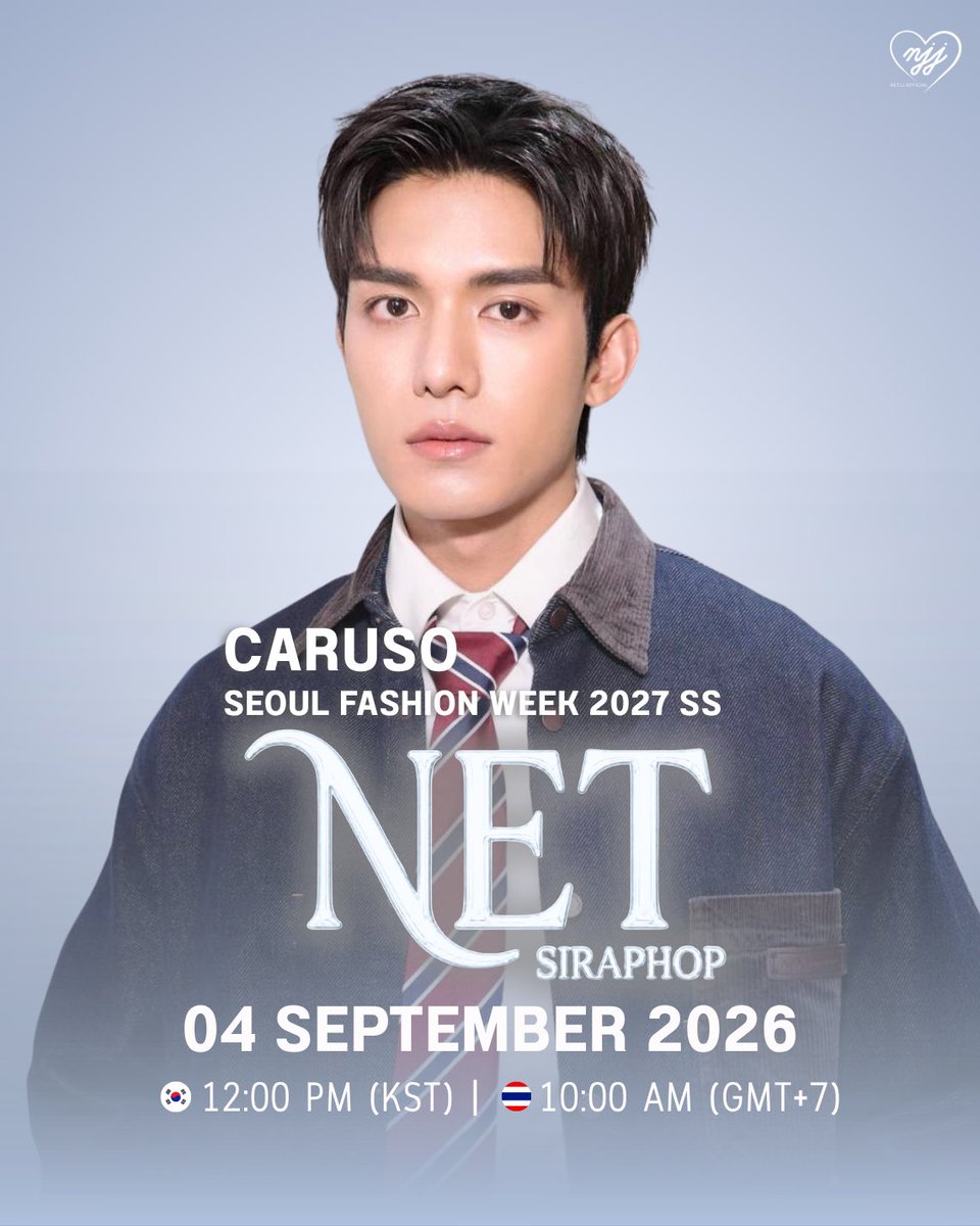 NETJJofficialTH's tweet photo. 📄 #NETJJSchedule

HASHTAGS FOR NET & OHM caruso – SEOUL FASHION WEEK 2027 SS ✨

🗓️ : 04.09.2026
🇰🇷  : 12.00 PM (KST)
🇹🇭  : 10.00 AM (GMT+7)

🟢 : Start Trend 9.45 น. | 9.45 AM (GMT+7)
🔐 : NET AT CARUSO SFW 2027 SS
🔐 : TAILORED FOR NET & OHM
#️⃣ : #.caruso27SSxNet #caruso
#seoulfashionweek2027ss #netsiraphop

🚨 งดใช้แฮชแท็กก่อนถึงเวลาเริ่มเทรนด์
🚨 Please avoid using the hashtags before the official start time.

@netsiraphop | #netsiraphop | #HAPPINET
