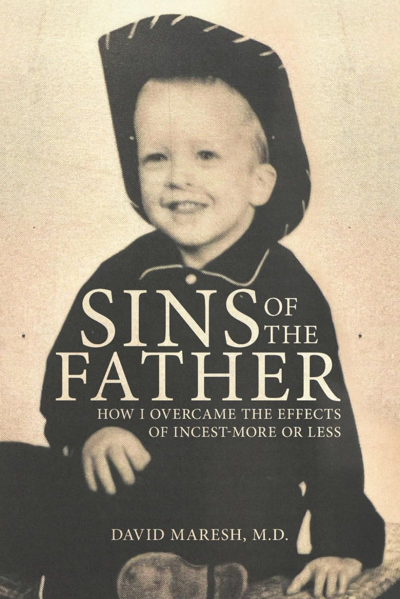 USReview's tweet photo. RECOMMENDED: Sins of the Father: How I Overcame the Effects of Incest - More or Less by David Maresh, M.D. ... https://t.co/wuBclMsslE #USReview https://t.co/s6Y3g0fimF