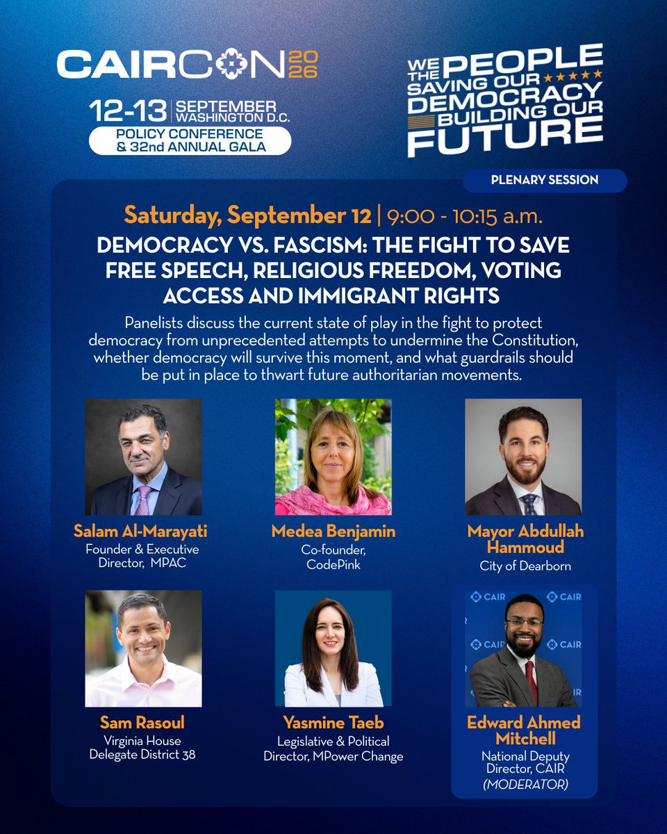CAIRNational's tweet photo. Join us at #CAIRCon2026 for “Democracy vs. Fascism: The Fight to Save Free Speech, Religious Freedom, Voting Access and Immigrant Rights.��

Hear from Salam Al-Marayati, Medea Benjamin, Mayor Abdullah Hammoud, Sam Rasoul and Yasmine Taeb, moderated by CAIR National Deputy Director Edward Ahmed Mitchell, as they discuss the fight to protect our fundamental rights and freedoms.

Register now at https://t.co/ke3hpVYZ8m