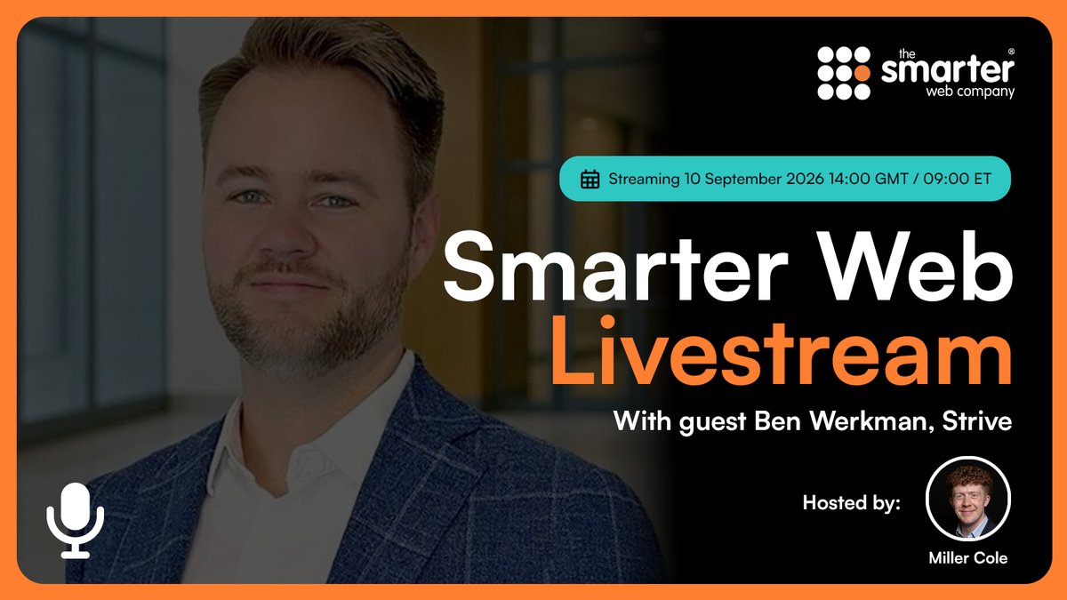smarterwebuk's tweet photo. Smarter Web Livestream: Thursday, 10 September 2026, 14:00 GMT / 09:00 ET.

Miller Cole (@MillerC0le) is joined by Ben Werkman (@Werkman), Chief Investment Officer at Strive (Nasdaq: $ASST | $SATA).

A focused conversation on Bitcoin treasury strategy, capital structure and the development of Digital Credit.

Watch live here on X or YouTube.

LSE: #SWC | OTCQB: $TSWCF | FRA: $3M8