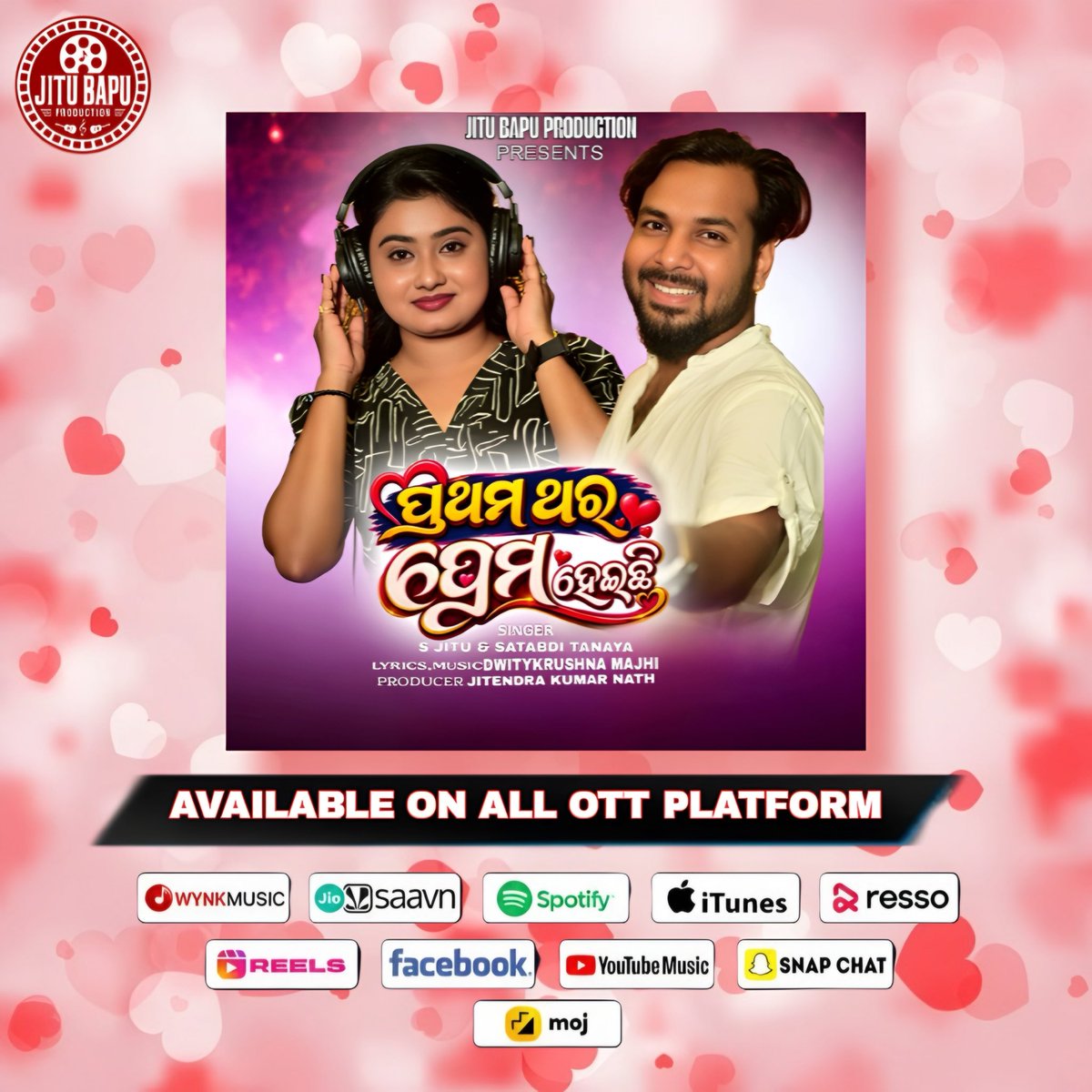 JitendraKu_Nath's tweet photo. 🎶 NOW STREAMING EVERYWHERE! 🎧🔥

“Prathama Thara Prema Heichi” ❤️
Available on All OTT &amp; Music Platforms 🌍🎵

Listen • Share • Support ❤️

#JituBapuProduction #newromaticsong #PrathamaTharaPremaHeichi #NowStreaming #OdiaMusic https://t.co/c0fc0SnEww
