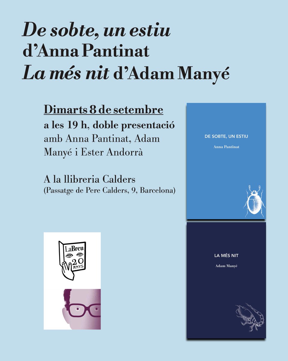 LaBreuEdicions's tweet photo. Dimarts 8, a les 19 h, us convidem a un doble recital de mars ⛵️ a @LaCalders
«De sobte, un estiu», d’@annapantinat
«La més nit», d’@adammanye
#desobteunestiu #pantinat
#lamésnit #adammanyé #alabatre https://t.co/T45F2MIkYv