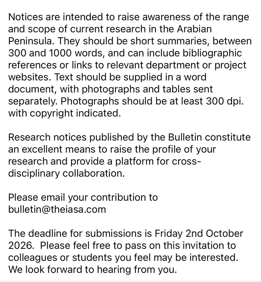 IASArabia's tweet photo. Call for contributions for the next IASA Bulletin (Autumn 2026). 

The IASA Bulletin  compiles notices on research, publications, fieldwork, museum updates, societies, conferences and events in the Arabian Peninsula as well as feature articles and book reviews. https://t.co/Xl0yy1RPBs