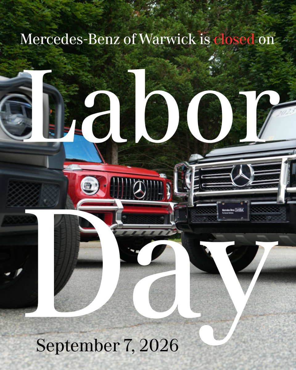 mbofwarwick's tweet photo. Mercedes-Benz of Warwick is closed on Monday, September 7th, for Labor Day. Enjoy the long weekend! #MercedesBenzOfWarwick #MercedesBenz https://t.co/FbbqsuSikX