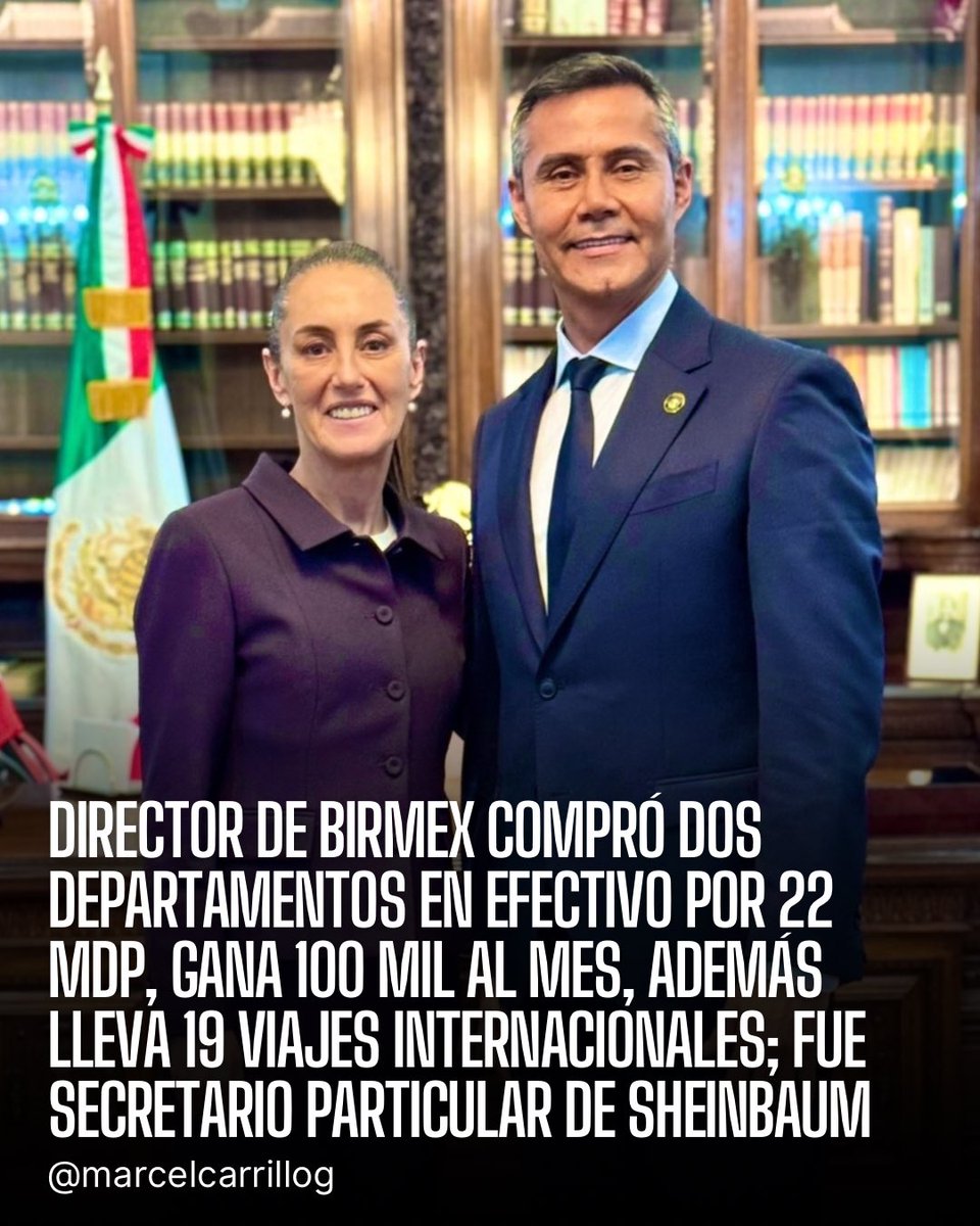 marcelcarrillog's tweet photo. El sistema de salud hecho mierda y, mientras tanto, el director de Birmex, la empresa estatal encargada de distribuir medicamentos, se compró dos departamentos en efectivo con un valor de 22 millones de pesos y acumula más de 19 viajes internacionales, cuando gana solo 100 mil pesos al mes. No hay manera de que ese dinero venga por la vía legal.

Este hombre es de todas las confianzas de Sheinbaum, a tal grado que su relación supera el ámbito profesional. Muchos lo ubican como su confidente en temas personales y fue secretario particular de ella durante años.

La presidenta, que hace apenas un par de días decía en su informe que los lujos se habían acabado con su movimiento, queda exhibida con esto, que a todas luces huele a corrupción dentro de su círculo más cercano.