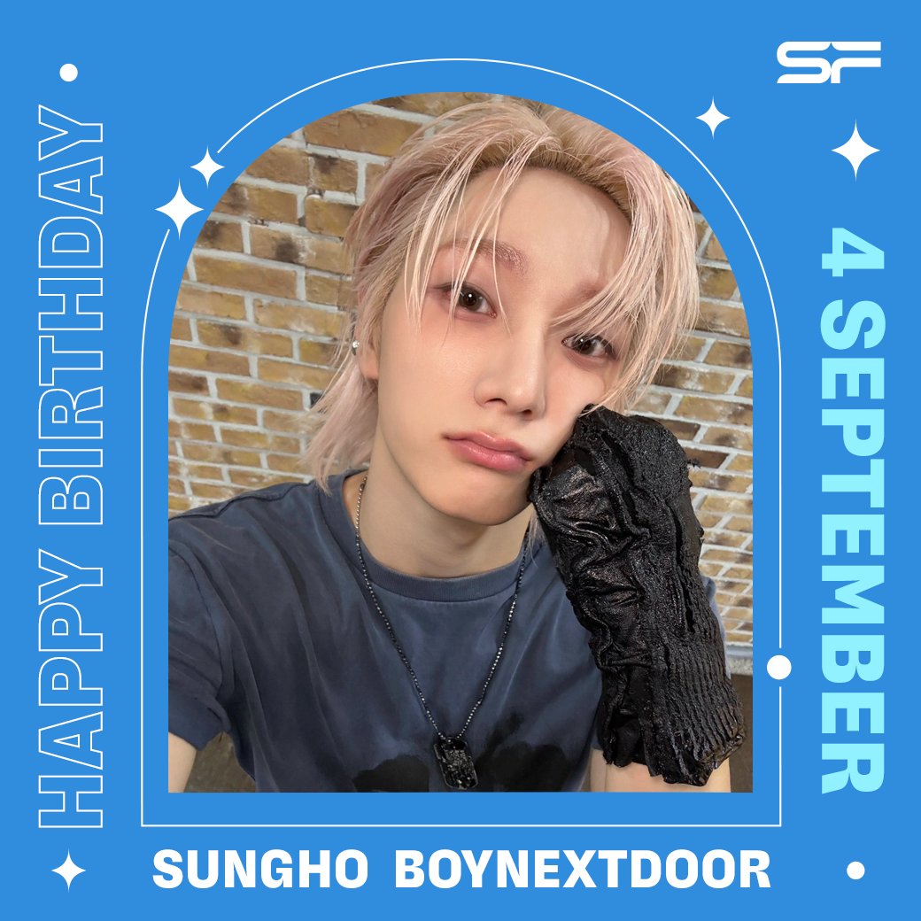 WeLoveSF's tweet photo. 🎂 HAPPY BIRTHDAY
🐈🪽 #SUNGHO

💌 สุขสันต์วันเกิดน้องซองโฮ~
เจ้าความน่ารักของ #ONEDOOR
มีความสุขมาก ๆ น้า ยินดีกับตำแหน่ง 
MC ด้วยน้าคั้บ ₍^ >⩊< ^₎Ⳋ 

23 YEARS OF YEPPI
#HaveYeppifulDay
#성호의_청춘에_불을지펴줘
#성호 #BOYNEXTDOOR
#SFgenCinema
#SFcinema 🏠💙 https://t.co/7nuwAT84EZ