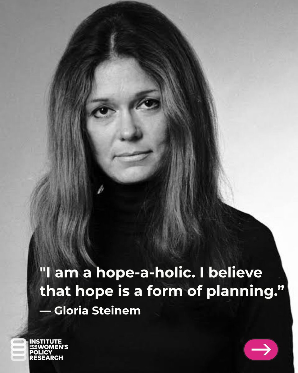 IWPResearch's tweet photo. Gloria Steinem was a fierce fighter, a witty writer, and a tireless champion of equity and justice. As a journalist, activist, and feminist icon, she challenged the status quo and will be remembered for the trails she blazed in the name of progress. A steadfast defender of reproductive autonomy, she helped women gain and build economic security while growing political power. Gloria believed deeply in the importance of women owning and telling their own stories, ensuring that their experiences would never be diminished, overlooked, or swept under the rug. 

In her lifetime, Gloria saw both immense progress and devastating backsliding, and through it all she never stopped fighting. In her 2022 Wesleyan University commencement address, she said, “I am a hope-a-holic. I believe that hope is a form of planning.”

That is the essence of what we must all continue to do to ensure that the gender equity Gloria spent her life championing becomes a full and lasting reality.

—Dr. Jamila K. Taylor
President and CEO of the Institute for Women’s Policy Research