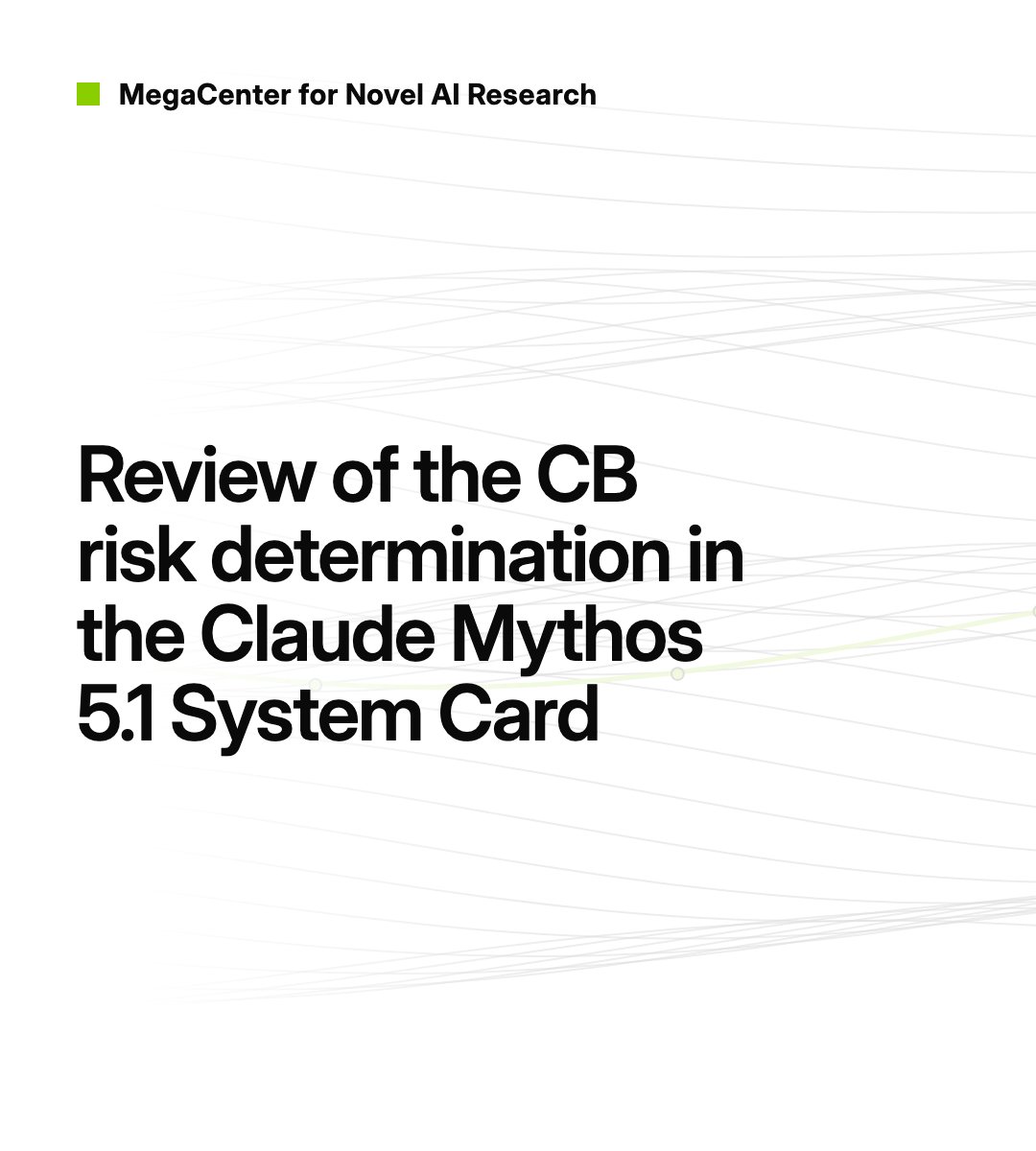 mcnairai's tweet photo. In our review of the Claude Mythos 5.1’s System Card’s chemical and biological risk determination, while we agree with Anthropic's conclusions, we discuss elicitation and sample size concerns in Anthropic’s evaluation suite, as well as a lack of independent evaluations. https://t.co/JoCFSlv2CE