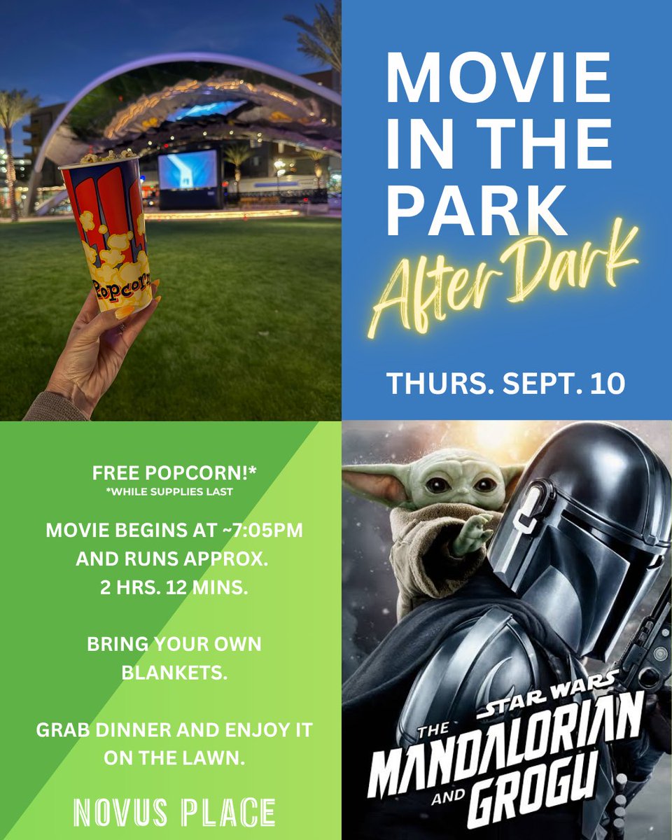 NovusASU's tweet photo. 🌌 Movie night under the stars! Join us Sept. 10 at ~7:05 PM for The Mandalorian and Grogu at Novus Place Park. 🍿 Free popcorn while supplies last! Grab dinner + hit the lawn. 🚀✨ https://t.co/O5nP9vcQft