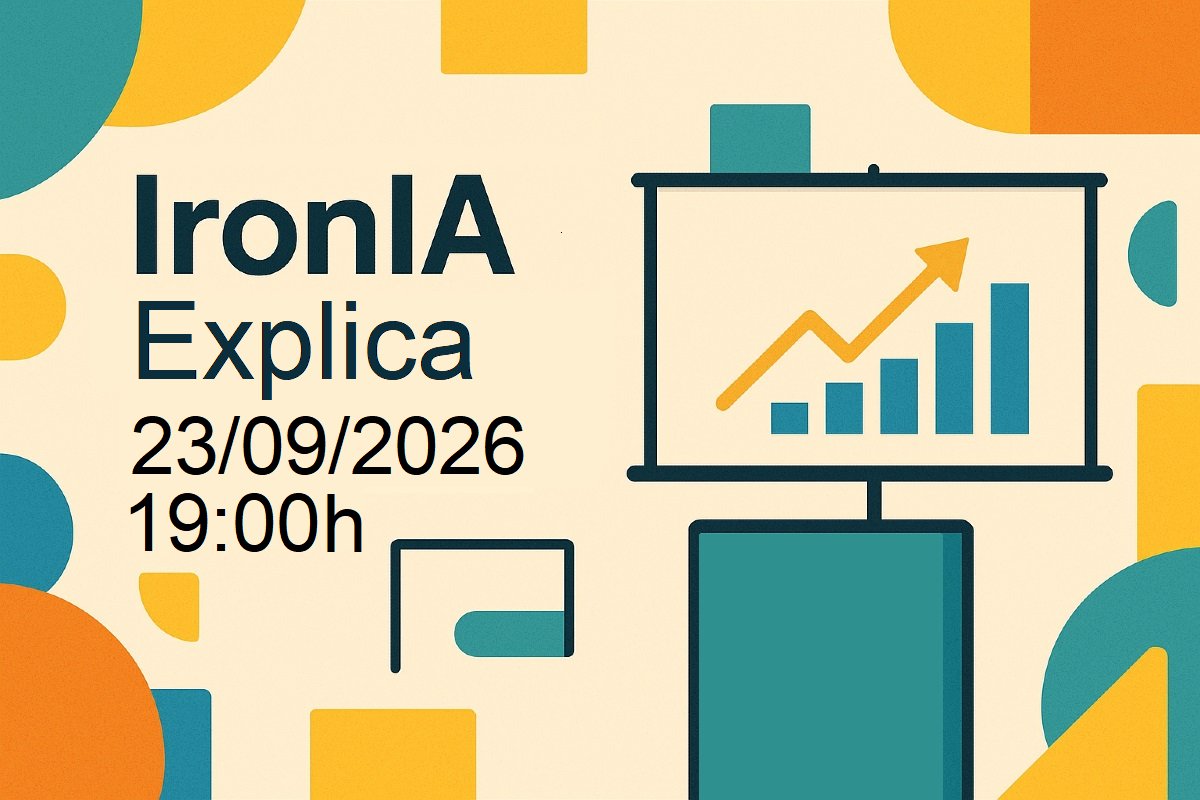 IronIAFintech's tweet photo. Próximo evento: "IronIA Explica":
📆 Miércoles 23 Septiembre 2026.
🕖 19:00.
Explicaremos las novedades de la plataforma y la comunidad IronIA podrá formular sus preguntas.
🔗 Enlace de registro/asistencia: https://t.co/hpNoZaFfE2
#utilidad #gestion #tecnologia https://t.co/YXr9LsqliY
