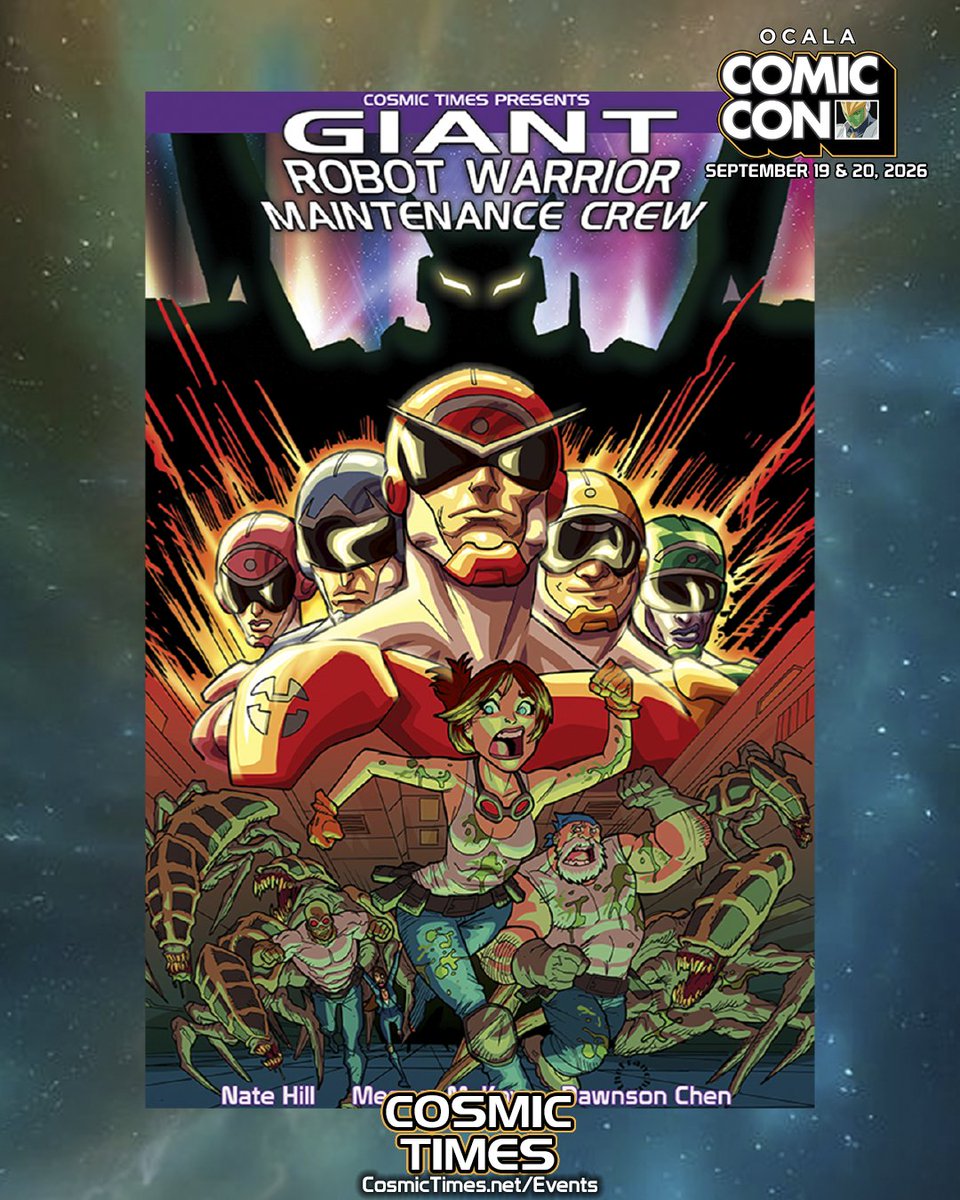 CosmicTimes's tweet photo. A Cosmic Classic will be available at the Ocala Comic Con - September 19 & 20 at the World Equestrian Center!
Giant Robot Warrior Maintenance Crew - The Collected Edition!
@OcalaComicCon
#Cosmic2026 #GiantRobots #IndieComics #Ocala https://t.co/rEUsjMGLZp