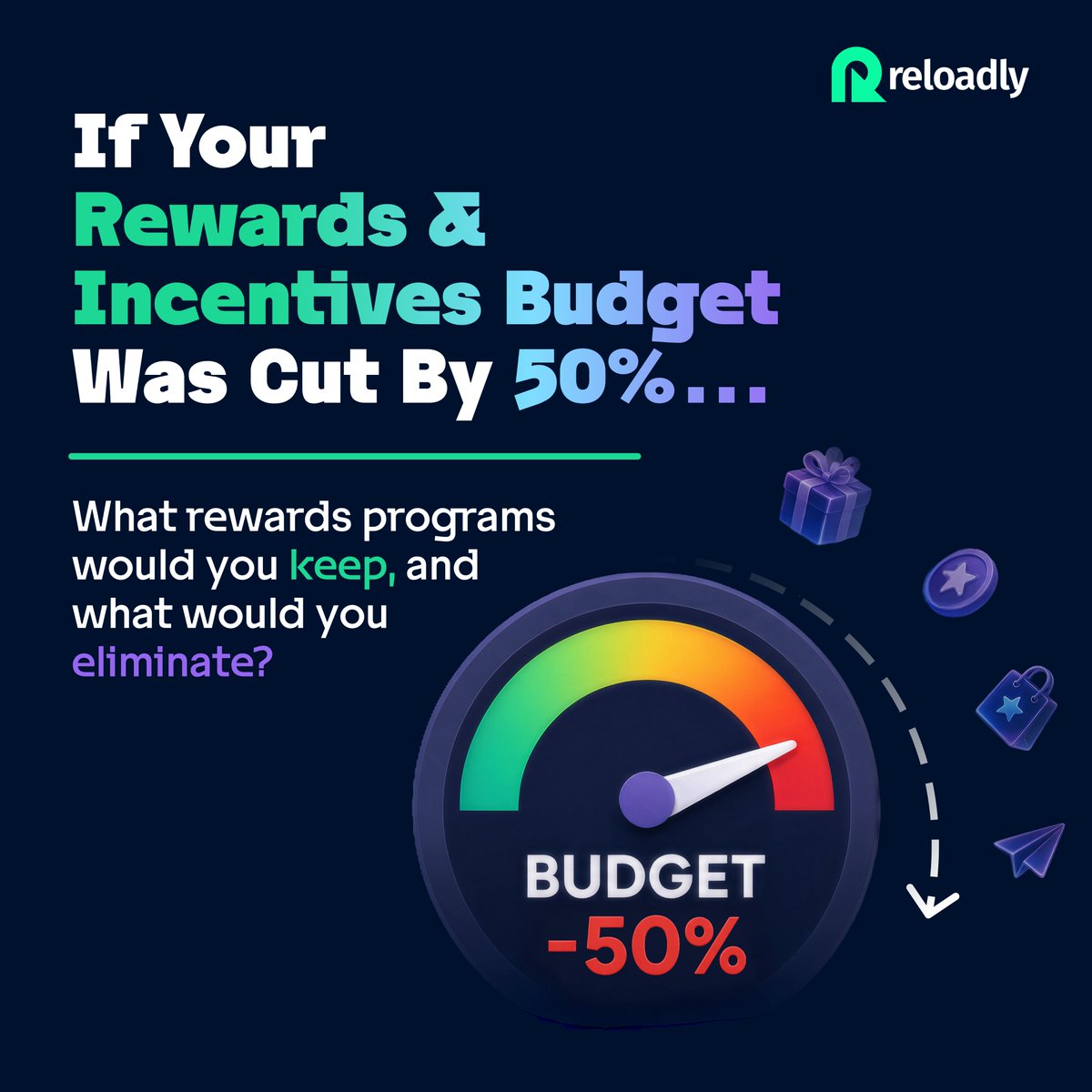Reloadly's tweet photo. Your rewards budget just got cut by 50%.

What stays?
What goes?
What was never worth the spend?

Smarter reward programs aren’t about spending more. They’re about making every dollar count.

What would you keep? 👇

#Rewards #Incentives https://t.co/V16oPDgPUs
