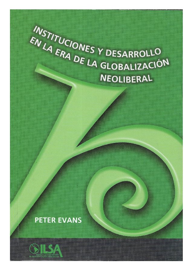GerardoMunck's tweet photo. Peter Evans es un sociólogo que estudió el impacto de las instituciones y el Estado sobre el desarrollo económico. Este libro, una compilación de 14 capítulos, ofrece una gran introducción a sus ideas.

Descarga de libro: https://t.co/cufegqh58C https://t.co/qBuJUM8wC5