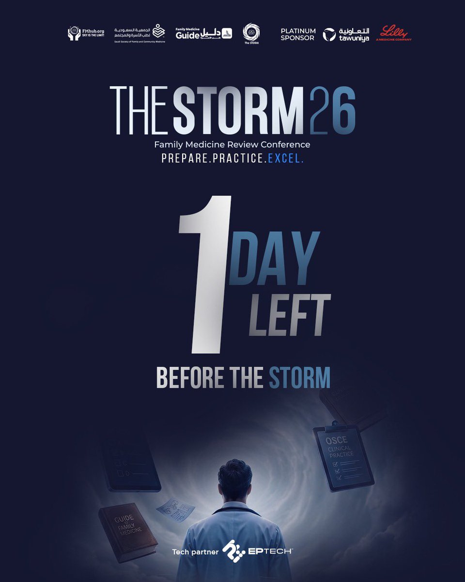 Fmhub_org's tweet photo. ⏳ ONE DAY LEFT!

#STORM26 is almost here! 🌪️
Your focused review for the Saudi Family Medicine Board Exam starts tomorrow! 

🎥 Pre-recorded review sessions will be sent to all registered participants starting September 4th.

Don’t miss out, register now! 💙
🔗 https://t.co/WhCXF7AkoZ

#STORM26