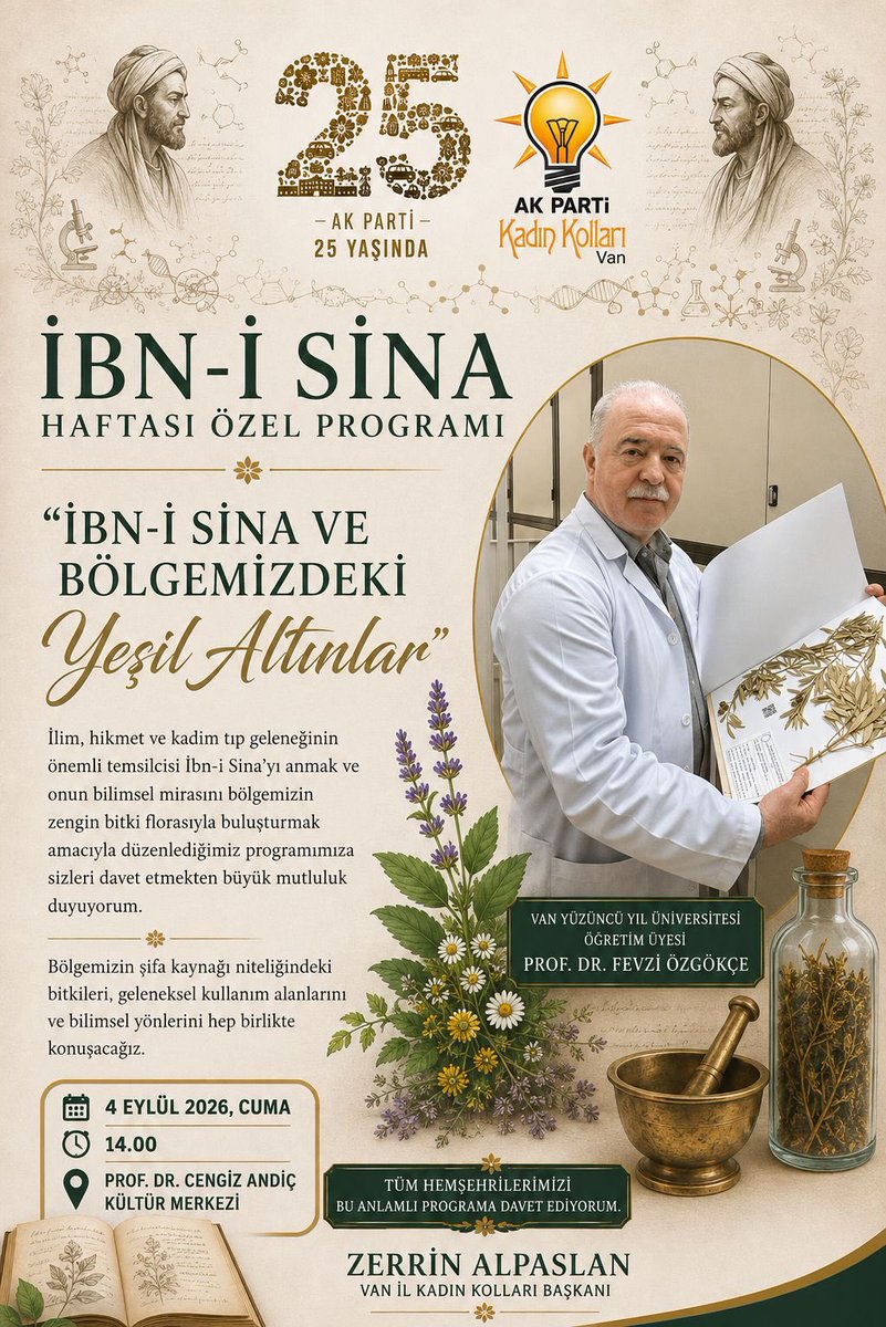 akkadinvann's tweet photo. 📚 İBN-İ SİNA HAFTASI ÖZEL PROGRAMI

İlim, sağlık ve medeniyet tarihimizin önemli isimlerinden İbn-i Sina’yı anacağımız özel programımıza tüm hemşehrilerimizi davet ediyoruz.

🗓️ 4 Eylül 2026 | Cuma
⏰ 14.00
📍 Prof. Dr. Cengiz Andiç Kültür Merkezi

Tüm hemşehrilerimizi bu anlamlı programa bekliyoruz

@tugbaisikercan @tulaykaynarca @ArvasAbdulahat @zerrin_alpaslan @AKKADINGM @AK_PartiVan