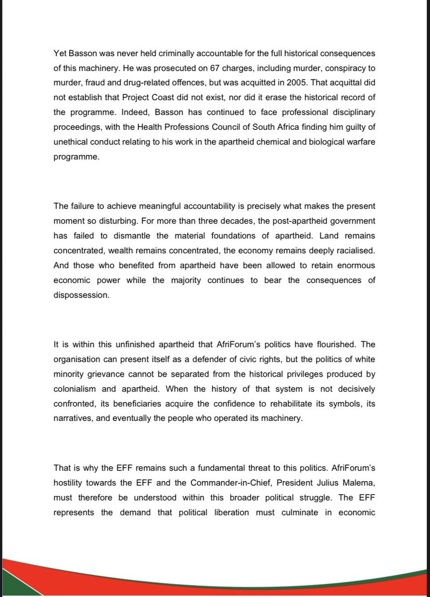 EFFSouthAfrica's tweet photo. The EFF’s Statement on AfriForum’s Wouter Basson Event

-It is within this unfinished apartheid that AfriForum’spolitics have flourished. The organisation can present itself as a defender of civic rights, but the politics of white minority grievance cannot be separated from the historical privileges produced by colonialism and apartheid. When the history of that system is not decisively confronted, its beneficiaries acquire the confidence to rehabilitate its symbols, its narratives, and eventually the people who operated its machinery.
